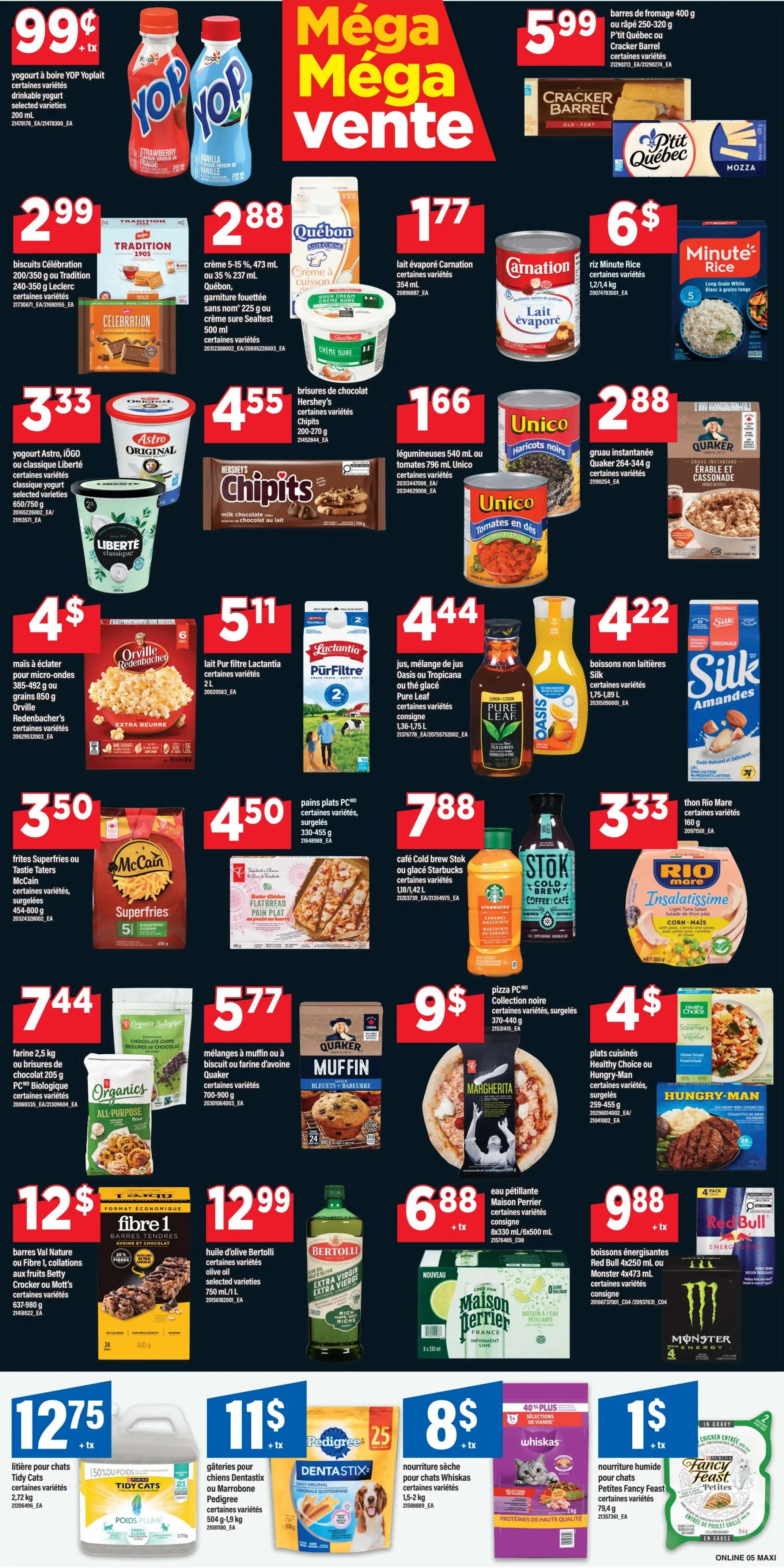 Maxi Weekly Flyer Specials, Page 8. Featuring a Mega Mega Sale. Top row includes Yoplait drinkable yogurt 200 ml for $0.99, Celebration biscuits 200-350 g for $2.99, Crème à la Cuisson 5-15% 473 ml for $2.88, Carnation evaporated milk 354 ml for $1.77, Cracker Barrel cheese bars 250-320 g for $5.99, and Minute Rice 1.2-1.4 kg for $6. Second row shows Astro yogurt 650-750 g for $3.33, Hershey's Chipits 200-270 g for $4.55, Unico legumes 540 ml for $1.66, Unico instant rice 264-344 g for $2.88. Third row features Orville Redenbacher's popcorn 850 g for $4, Lactantia Pür Filtre milk 2 L for $5.11, Pure Leaf juice 1.36-1.75 L for $4.44, and Silk almond beverages 1.75-1.89 L for $4.22. Fourth row includes McCain Superfries or Tasti Taters 454-800 g for $3.50, PC Flatbread 330-455 g for $4.50, Stök Cold Brew Coffee or Starbucks chilled coffee 1.18/1.42 L for $7.88, and Rio Mare Insalatissime 160 g for $3.33. Fifth row shows Organics All-Purpose flour 2.5 kg for $7.44, Quaker Muffin 700-900 g for $5.77, PC Collection pizza 370-440 g for $9, and Healthy Choice or Hungry-Man frozen meals 259-455 g for $4. Bottom row features Fibre 1 all-purpose flour 980 g for $12, Bertolli olive oil 1 L for $12.99, Maison Perrier sparkling water 330 ml/6x500 ml for $6.88, Red Bull or Monster energy drinks 4x250 ml or 4x473 ml for $9.88. The very bottom row has Tidy Cats litter 2.72 kg for $12.75, Dentastix treats for $11, Whiskas cat food 1.5-2 kg for $8, and Fancy Feast cat food 79.4 g for $1. Also visible are PC Biological chocolate chips 205 g for $7.44 and PC Biological chocolate chips 205 g for $7.44.
