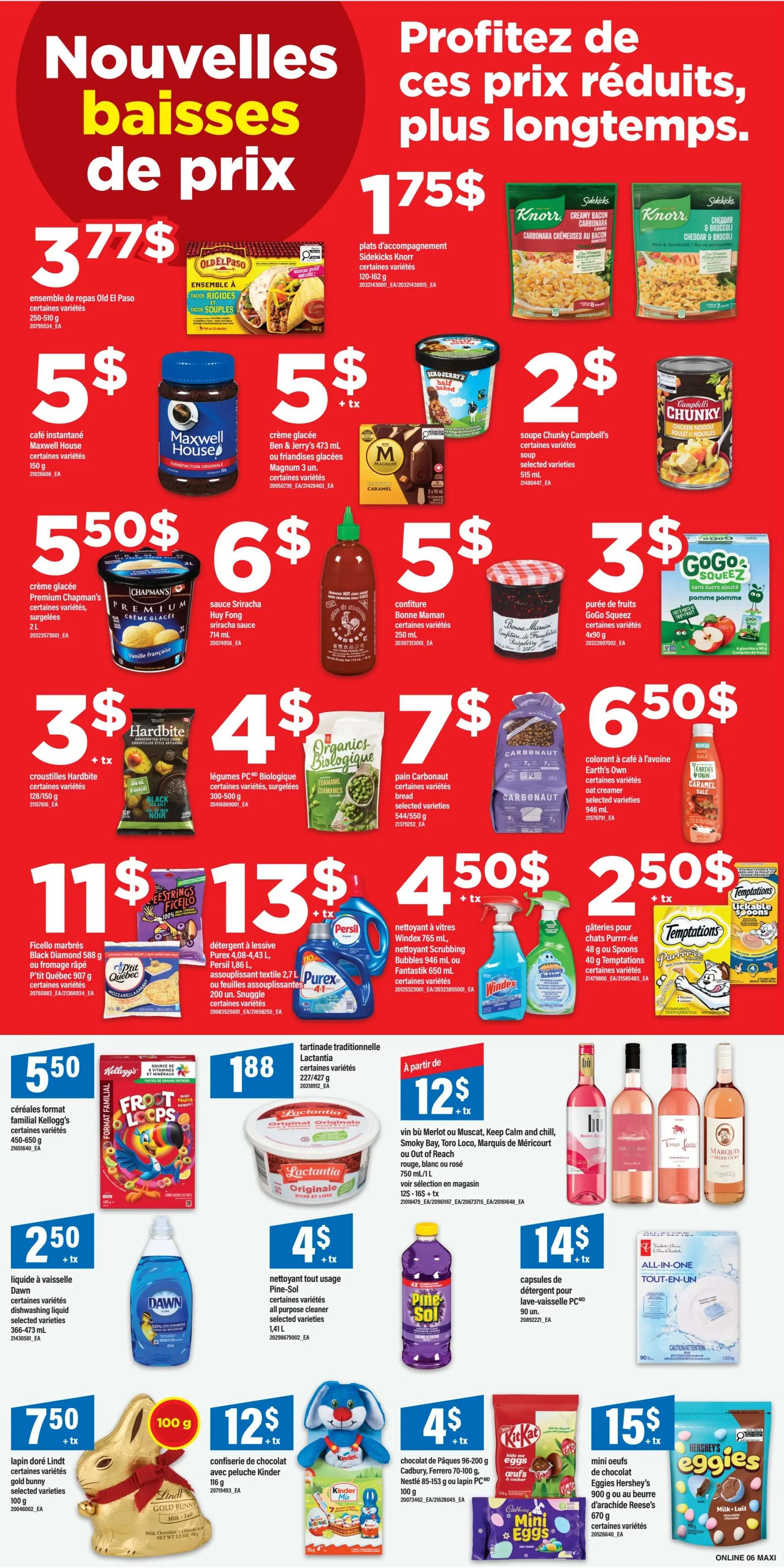 Maxi Weekly Flyer Specials, Page 9. Featuring 'Nouvelles baisses de prix, plus longtemps' (New price drops, longer). Offers include Old El Paso Meal Kits for $3.77, Knorr Sidekicks Pasta for $1.75, Maxwell House Instant Coffee for $5, Ben & Jerry's or Magnum Ice Cream for $5, Campbell's Chunky Soup for $2, Premium Chapman's Ice Cream for $5.50, Huy Fong Sriracha Sauce for $6, Bonne Maman Jam for $5, GoGo Squeez Fruit Purée for $3, Hardbite Potato Chips for $3, PC Organics Vegetables for $4, Carbonaut Bread for $7, Earth's Own Oat Creamer for $6.50. Also featured are Ficello Marbres Black Diamond Mozzarella for $11, Purex or Persil Laundry Detergent for $13, Windex or Scrubbing Bubbles Glass Cleaner for $4.50, and Purrfecto Cat Treats for $2.50. Lactantia Yogurt is $1.88. Wine offers start at $12. Kellogg's Frosted Flakes Cereal for $5.50, Dawn Dish Soap for $2.50, Pine-Sol Cleaner for $4, and laundry detergent pods for $14. Easter treats include Lindt Gold Bunny for $7.50, Kinder Surprise Chocolate for $12, Cadbury Mini Eggs or Hershey's Eggies for $15, and Kit Kat Easter Eggs for $4.