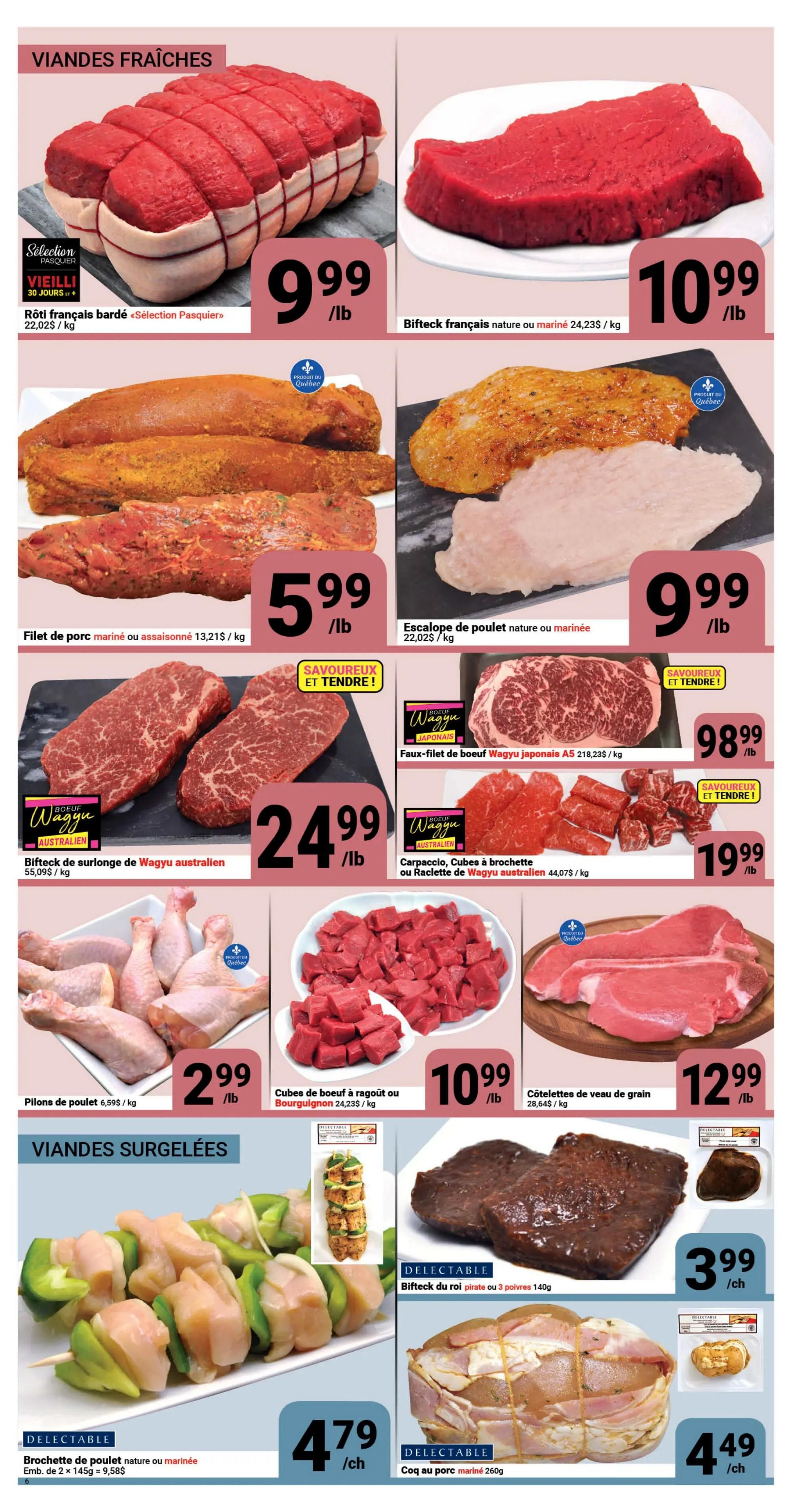 Pasquier weekly flyer specials page 6 features a variety of fresh and frozen meats. Fresh options include a 30-day aged Pasquier French roast for $9.99/lb, French steaks (plain or marinated) for $10.99/lb, marinated or seasoned pork fillet for $5.99/lb, and plain or marinated chicken cutlets for $9.99/lb. Also available are Australian Wagyu sirloin steaks for $24.99/lb and Australian Wagyu carpaccio, cubes, or raclette for $19.99/lb. Japanese Wagyu A5 striploin is featured at $98.99/lb. Chicken drumsticks are $2.99/lb, beef cubes for stew or Burgundy are $10.99/lb, and grain-fed veal chops are $12.99/lb. Frozen selections include marinated chicken skewers for $4.79 each, pirate king beef steak with 3 peppers for $3.99 each, and marinated pork coq au vin for $4.49 each.