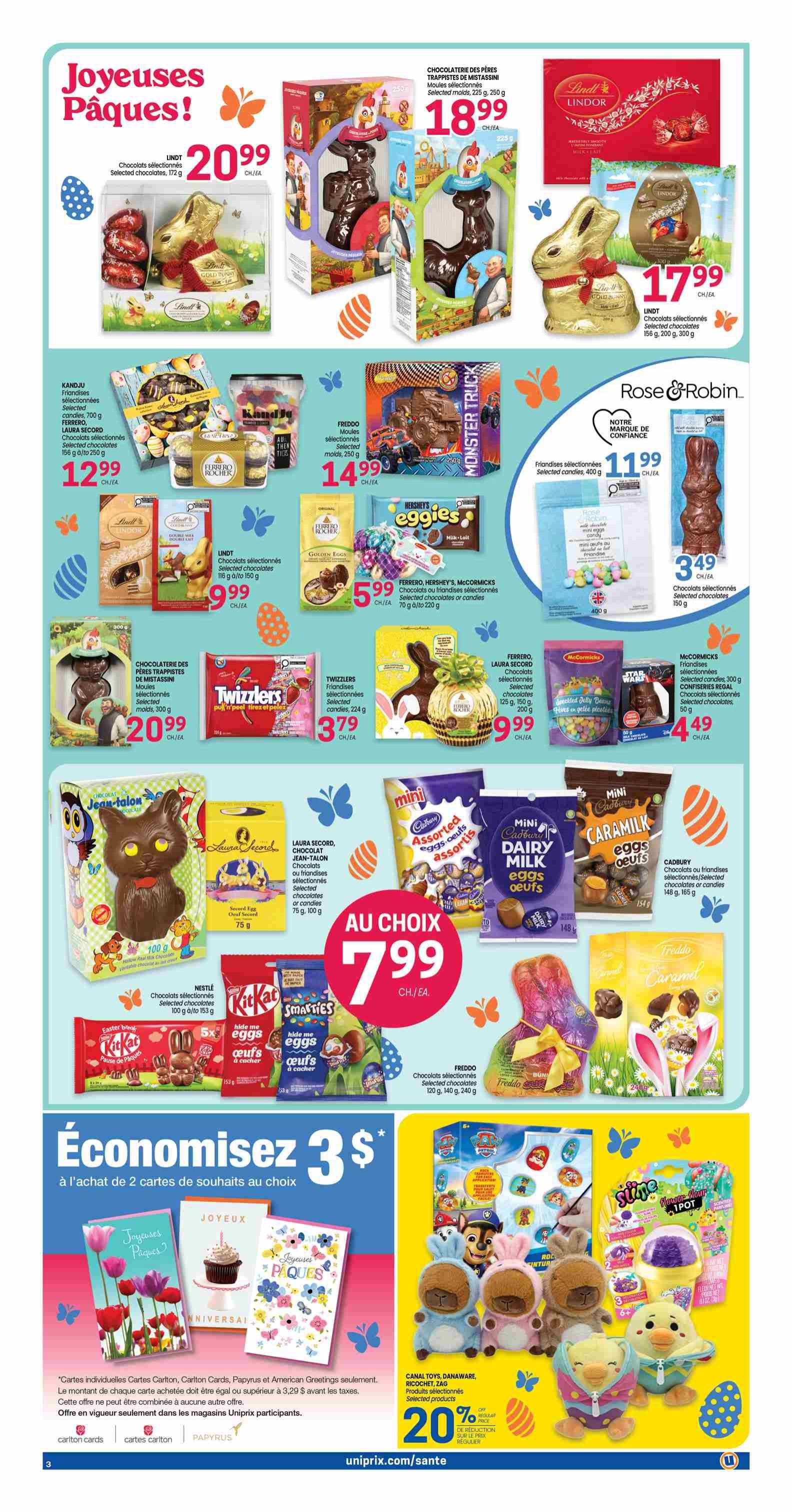 Uniprix Weekly Flyer Specials, Page 3. Features a variety of Easter chocolates and gifts. Top row includes Lindt selected chocolates for $20.99, Chocolaterie des Pères Trappistes selected molds for $18.99, and Lindt selected chocolates for $17.99. Middle row showcases Kandju assorted chocolates for $12.99, Freddo selected molds for $14.99, Rose & Robin selected candies for $11.99, and Lindt selected chocolates for $9.99. Also featured are Ferrero, Hershey's, and McCormicks selected chocolates or candies for $5.99. Bottom row highlights Twizzlers selected candies for $3.79, Ferrero and Laura Secord selected chocolates for $9.99, and McCormicks selected chocolates for $4.49. A special offer 'Au Choix' (Your Choice) features mini assorted eggs from Cadbury and Mini Caramilk eggs for $7.99 each. Other featured items include Jean-Talon chocolate cat for $7.99, Nestle selected chocolates for $7.99, and Kit Kat and Smarties Easter treats. The bottom section promotes saving $3 on the purchase of 2 greeting cards, with participating brands including Carlton Cards, Papyrus, and American Greetings. Additionally, Canal Toys, Danawares, Ricochet, and Zag selected products are 20% off. The flyer is valid from April 2nd to April 8th, 2026.