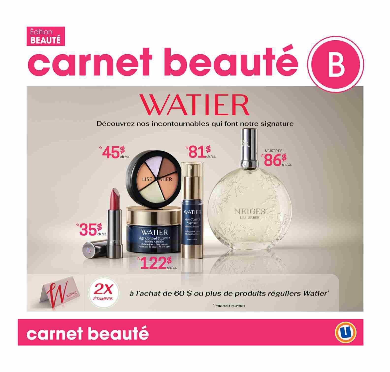Uniprix Beauty Edition flyer page featuring Watier products. Offers include a lipstick for $35, an eyeshadow palette for $45, a Lise Watier Neiges perfume starting at $86, and Watier Age Control Supreme Day Cream for $122. Get 2x stamps with the purchase of $60 or more in regular Watier products. Offer excludes gift sets.