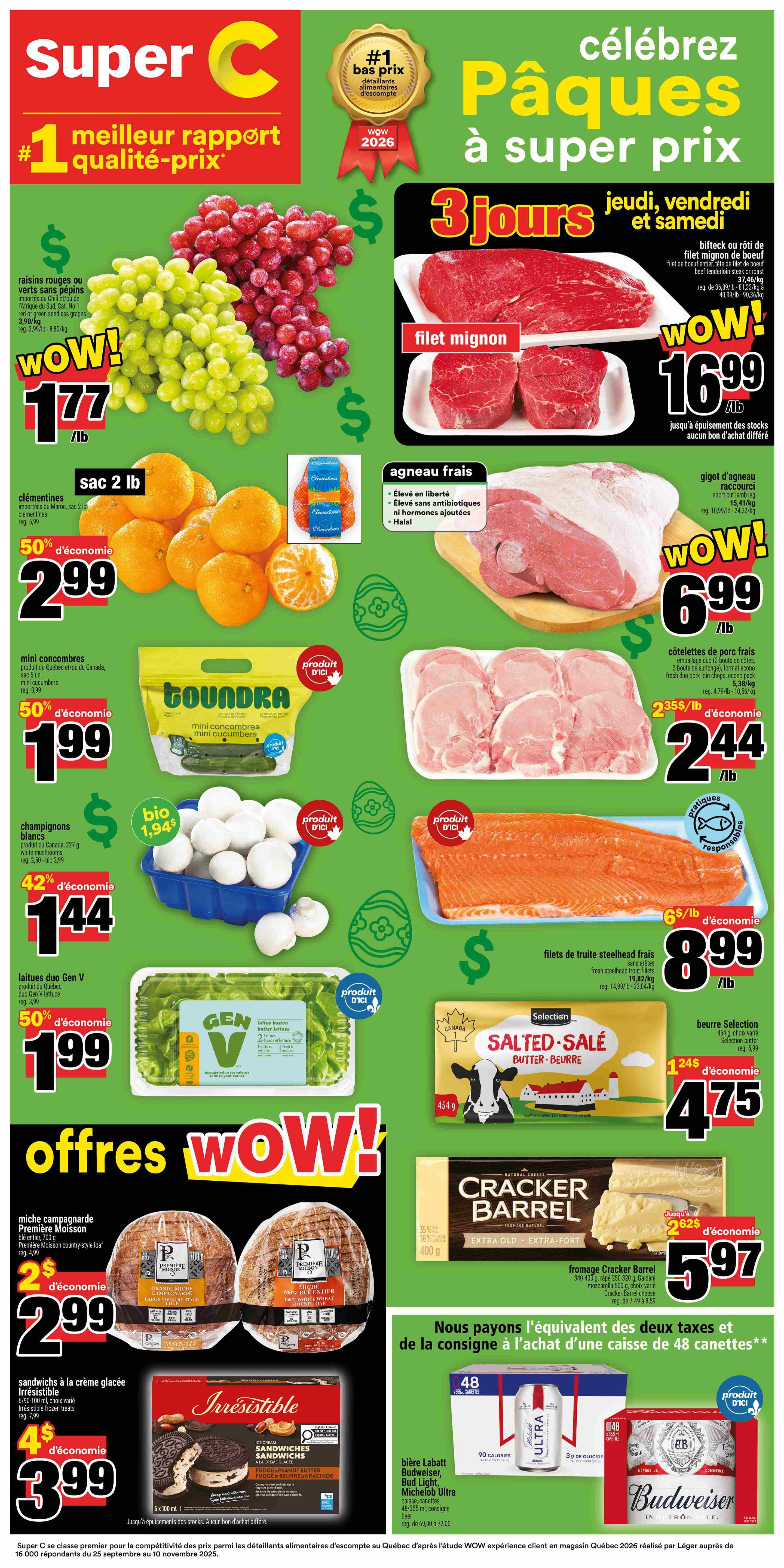 Super C weekly flyer specials page 1 features a #1 value proposition. Top deals include red and green seedless grapes at $1.77/lb, Clementines in a 2 lb bag for $2.99 with 50% off, and Toundra mini cucumbers for $1.99 with 50% off. Fresh lamb leg is on sale for $6.99/lb. Beef filet mignon is available for $16.99/lb, valid for 3 days only (Thursday, Friday, and Saturday). Fresh pork loin chops are priced at $2.44/lb with a 235% discount. Fresh steelhead trout fillets are $8.99/lb. Selection salted butter is $4.75 with a 124% discount. White mushrooms are $1.44 with 42% off, and Gen V duo butter lettuce is $1.99 with 50% off. Country-style loaves of Première Moisson bread are $2.99 with a $2 discount. Irresistible frozen treats are $3.99 with a $4 discount. Cracker Barrel cheese (mozzarella and cheddar) is $5.97 with a 26% discount. The flyer also highlights a promotion on a 48-can case of beverages, covering the equivalent of two taxes and deposit. Featured beer brands include Labatt, Budweiser, Bud Light, and Michelob Ultra.