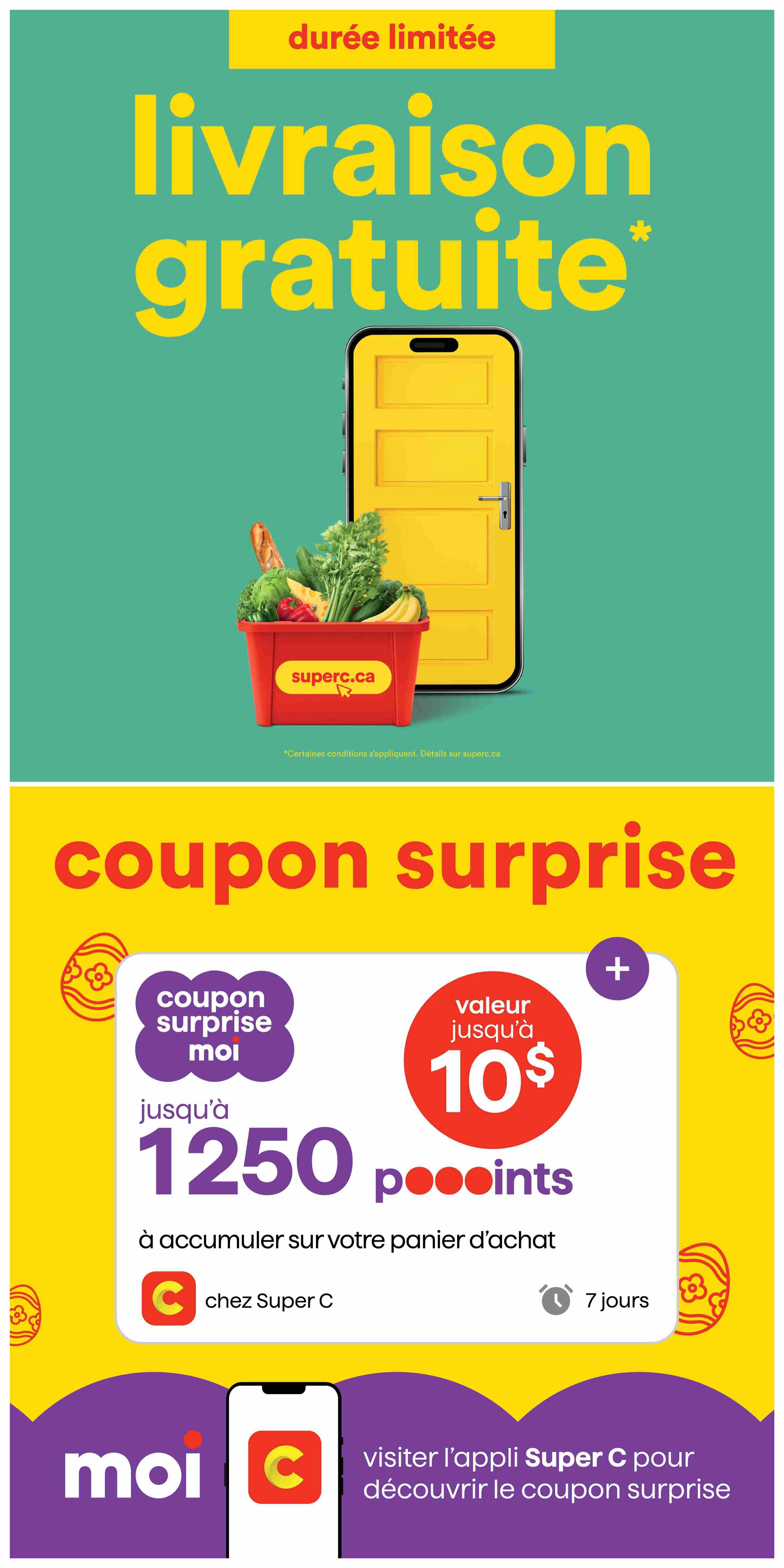 Super C flyer page 12 features a limited-time offer for free delivery, illustrated with a smartphone displaying a yellow door and a grocery basket filled with fresh produce. Below, a 'Surprise Coupon' promotion is highlighted. Customers can get up to 1250 'Poooints' which are worth up to $10, to be accumulated on their purchase at Super C. This offer is valid for 7 days. The bottom section encourages users to visit the Super C app to discover the surprise coupon.