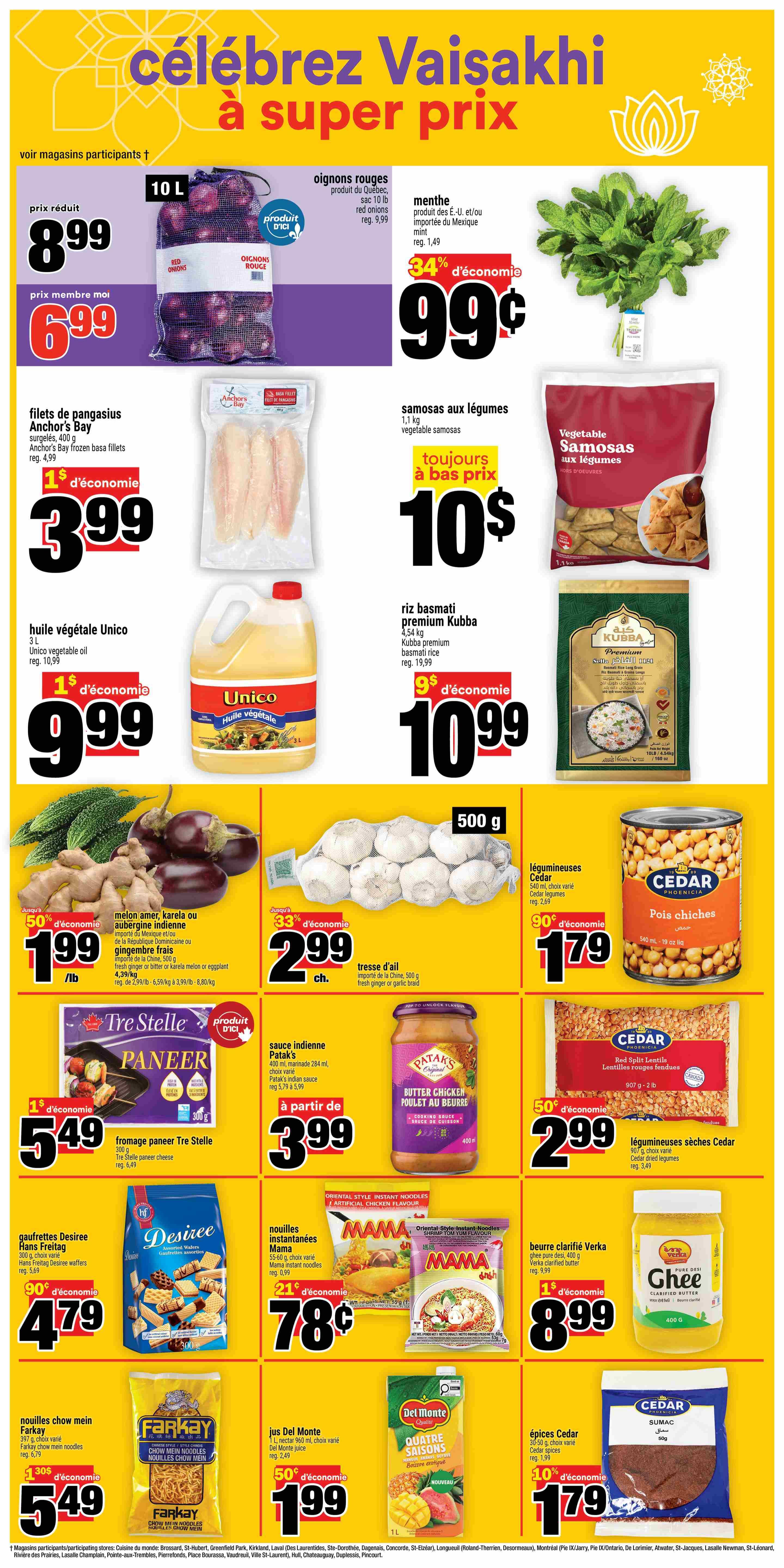 Super C weekly flyer specials page 14 features a celebration of Vaisakhi with super prices. Featured items include 10 L red onions for $6.99 (regularly $8.99), mint for $0.99 (34% off, regularly $1.49), 400g Anchor's Bay frozen basa fillets for $3.99 (1$ economy, regularly $4.99), 1.1 kg vegetable samosas for $10, 3 L Unico vegetable oil for $9.99 (1$ economy, regularly $10.99), and 4.54 kg Kubba premium basmati rice for $10.99 (9$ economy, regularly $19.99). Also on sale are melon amer, karela or aubergine indienne for $1.99/lb (50% off), 500g fresh ginger or garlic braid for $2.99 (33% off), 300g Tre Stelle paneer cheese for $5.49 (1$ economy, regularly $6.49), 284 ml Patak's Indian sauce for $3.99, 540 ml Cedar chickpeas for $1.79 (90$ economy, regularly $2.49), 907 g Cedar dried lentils for $2.99 (50% off, regularly $3.49), 300g Hans Freitag Desiree waffles for $4.79 (90$ economy, regularly $5.69), 55-60g Mama instant noodles for $0.78 (21$ economy, regularly $0.99), 1 L Del Monte Quatre Saisons juice for $1.99 (50% off, regularly $3.49), 397 g Farkay chow mein noodles for $5.49 (1.30$ economy, regularly $6.79), and 50g Cedar spices for $1.79 (10% off). Verka ghee clarified butter is also available for $8.99.