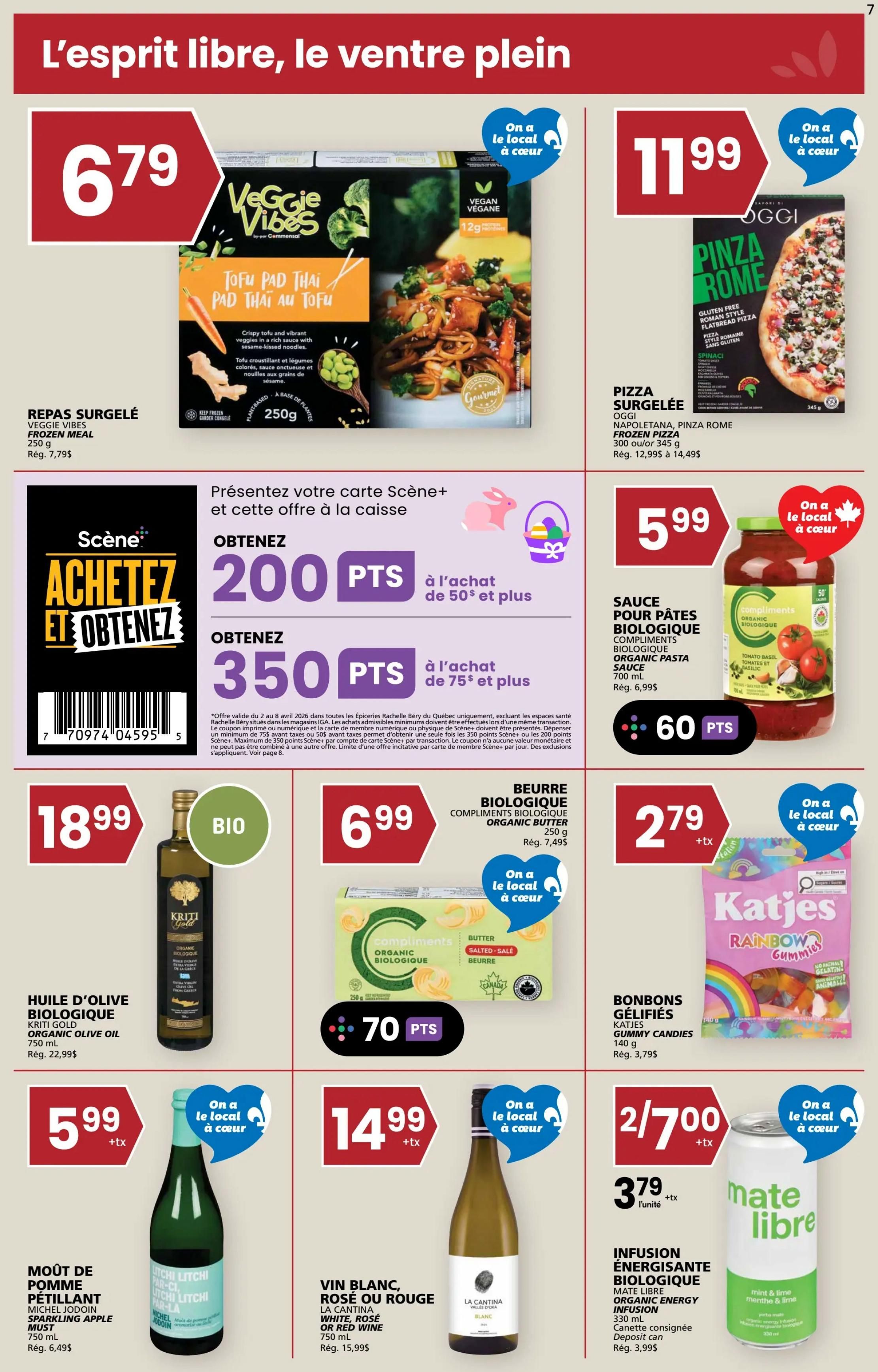 Rachelle Béry weekly flyer specials, page 7. Featured items include Veggie Vibes Tofu Pad Thai frozen meal for $6.79, and Oggi Napoletana Pinza Rome frozen pizza for $11.99. Earn 200 Scene+ points with purchases of $50+ or 350 Scene+ points with purchases of $75+. Compliments Organic Pasta Sauce is $5.99. Kriti Gold Organic Olive Oil is $18.99. Compliments Organic Butter is $6.99 and comes with 70 Scene+ points. Katjes Gummy Candies are $2.79. Michel Jodoin Sparkling Apple Must is $5.99. La Cantina White, Rosé or Red Wine is $14.99. Mate Libre Organic Energy Infusion is $3.79 per unit with a $2/700 offer.