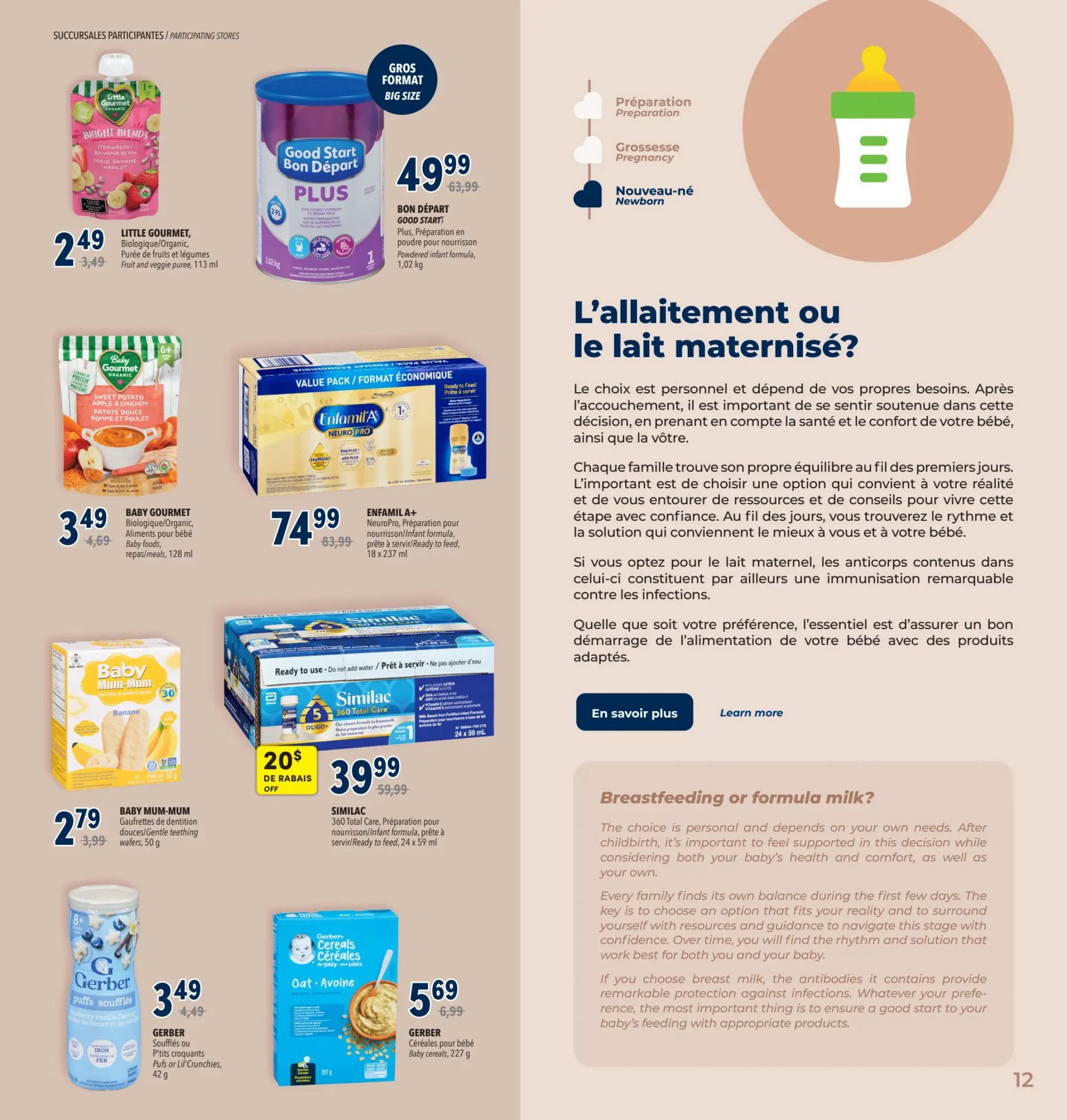 Familiprix flyer page 15 featuring baby products. Offers include Little Gourmet Organic fruit and veggie puree for $2.49, down from $3.49. Good Start Bon Départ PLUS powdered infant formula, big size, is $49.99, down from $63.99. Baby Gourmet Organic baby foods are $3.49. Enfamil A+ NeuroPro powdered infant formula, 18 x 237 ml, is $74.99, down from $83.99. Baby Mum-Mum teething wafers, 50 g, are $2.79, down from $3.99. Similac 360 Total Care powdered infant formula, 24 x 59 ml, is $39.99 with a $20 off rebate. Gerber puffs or Lil' Crunchies, 42 g, are $3.49. Gerber baby cereals, 227 g, are $5.69, down from $6.99. The page also includes information about breastfeeding or formula milk choices.