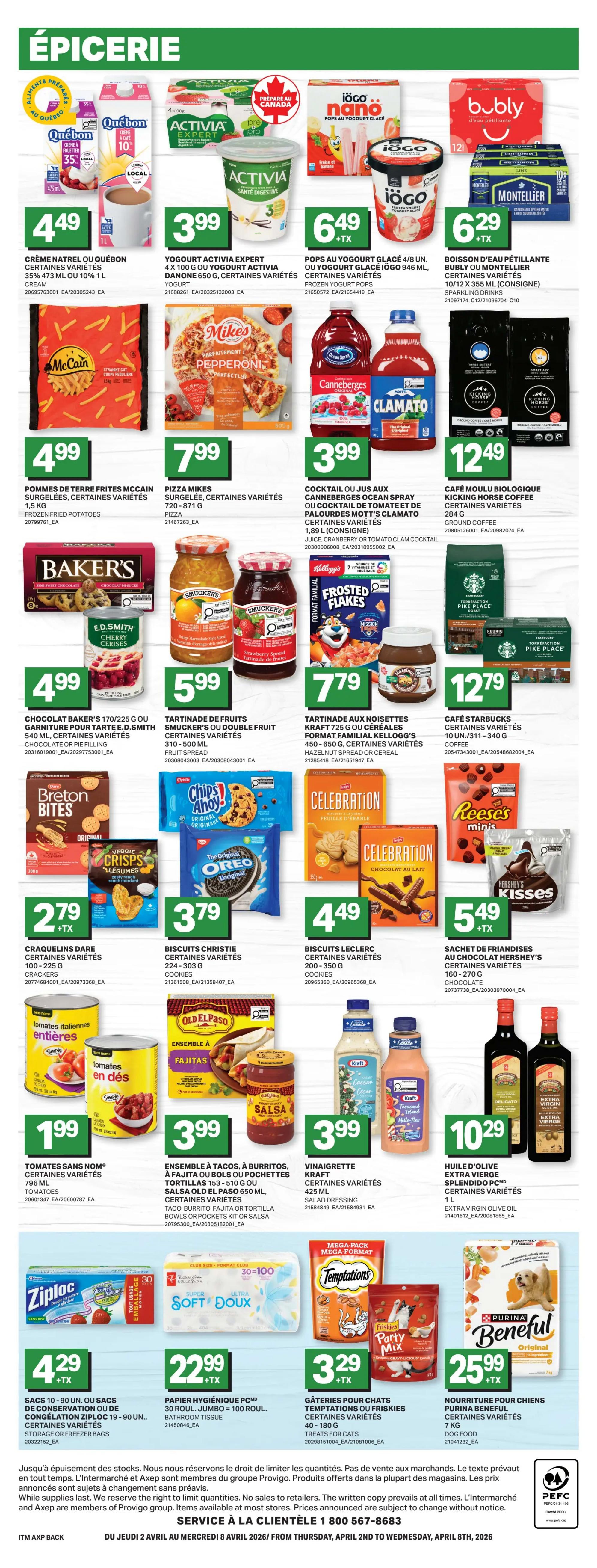 Axep weekly flyer specials page 4, featuring a variety of grocery items. Top row includes Quebec cream at $4.49, Activia yogurt expert at $3.99, Iögo nano yogurt pops at $6.49, and Bubly or Montellier sparkling drinks at $6.29. Second row showcases McCain frozen fries at $4.99, Mike's pizza at $7.99, Clamato cocktail at $3.99, and Kicking Horse ground coffee at $12.49. The third row highlights Baker's chocolate or pie filling at $4.99, Smucker's fruit spread at $5.99, and Kellogg's Frosted Flakes cereal or Nutella spread at $7.79. Also featured are Dare Breton Bites crackers for $2.79, Christie Chips Ahoy! or Oreo cookies for $3.79, Leclerc Celebration cookies for $4.49, and Hershey's Kisses or Reese's miniatures for $5.49. The bottom section includes No Name canned tomatoes for $1.99, Old El Paso fajita or salsa kit for $3.99, Kraft salad dressing for $3.99, and extra virgin olive oil for $10.29. Further down, Ziploc storage or freezer bags are $4.29, Super Soft Doux jumbo bathroom tissue is $22.99, Temptations or Friskies cat treats are $3.29, and Purina Beneful dog food is $25.99. The flyer is valid from April 2nd to April 8th, 2026.