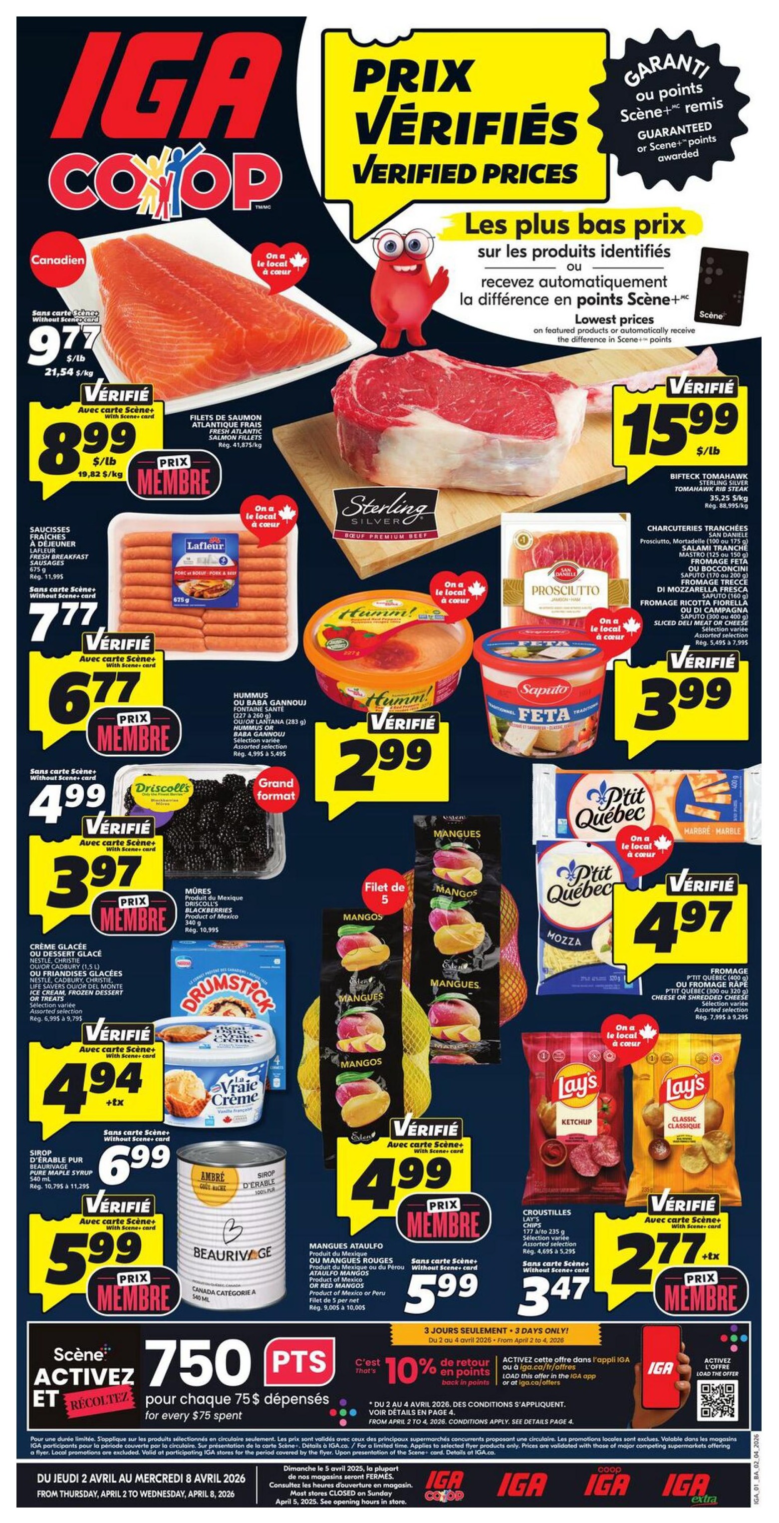 IGA flyer page 1 featuring verified prices and member specials. Highlights include fresh Atlantic salmon fillets for $8.99/lb (regular $9.77/lb), Sterling Silver beef premium beef Tomahawk rib steak for $15.99/lb, Lafleur breakfast sausages for $6.77/lb (regular $7.77/lb), and Hummm! hummus or baba gannouj for $2.99. Also featured are Driscoll's blackberries for $3.97 (regular $4.99), Saputo Feta cheese for $3.99, P'tit Québec mozzarella or marble cheese for $4.97, and Lay's chips for $2.77 each when you buy 3+ (regular $3.47). Other deals include La Vraie Crème ice cream for $4.94, BeauRivage pure maple syrup for $5.99 (regular $6.99), and Ataulfo mangoes for $5.99. Earn 750 Scene+ points for every $75 spent, and get 10% back in points on select offers. Valid from Thursday, April 2 to Wednesday, April 8, 2026.