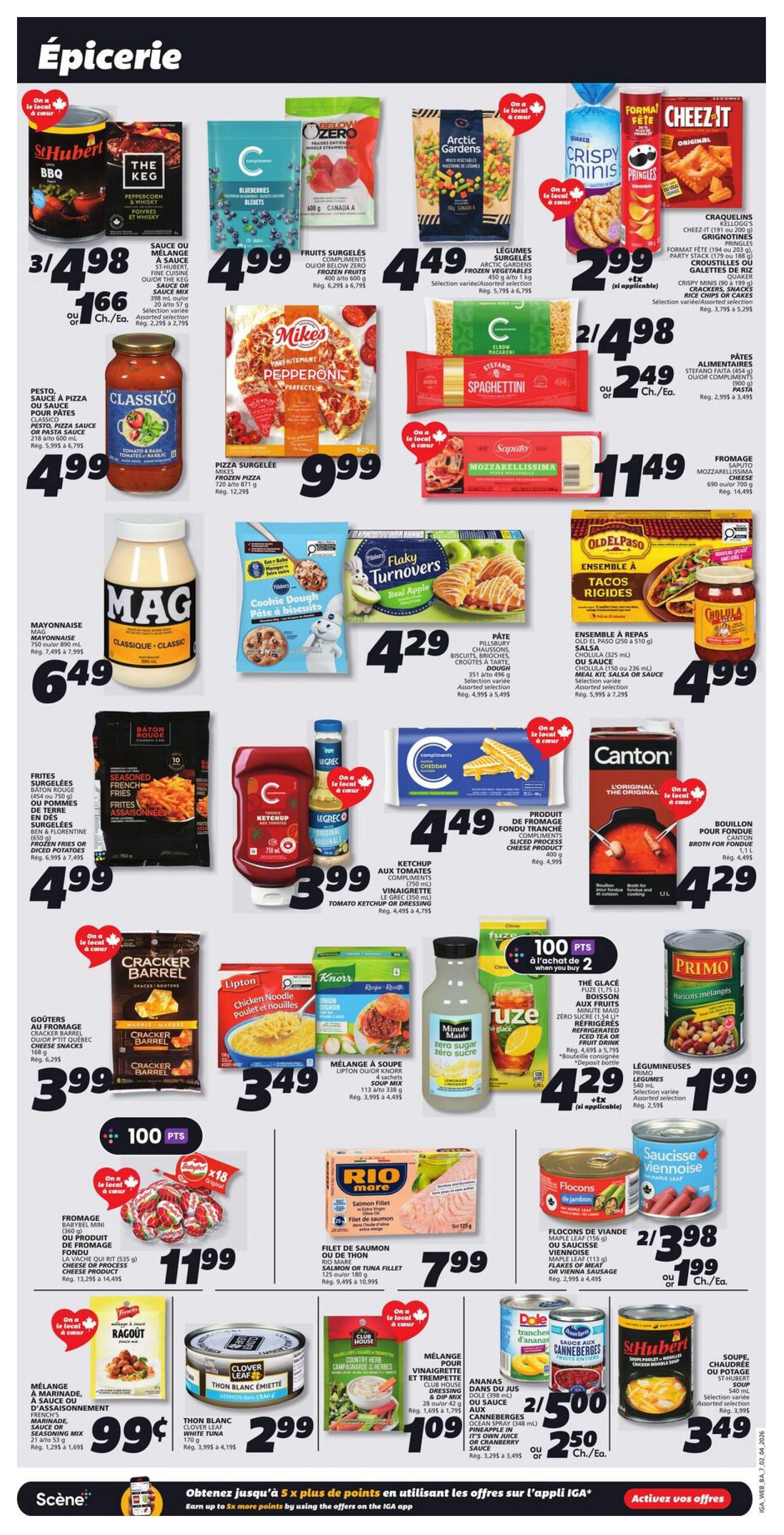 IGA weekly flyer specials page 13. Featured items include St-Hubert BBQ or The Keg sauce for $3.98, Classico Pesto, Pizza Sauce or Pasta Sauce for $4.99, and Mag Mayonnaise for $6.49. Also on sale are Below Zero frozen fruits for $4.99, Arctic Gardens frozen vegetables for $4.49, and Crispy Minis Pringles or Cheez-It snacks for $2.99. Mike's frozen pizza is $9.99. Stefano Spaghetti or Elbow Macaroni pasta is $2.49 each with a regular price of $2.99. Old El Paso rigid taco shells with salsa or sauce are $4.99. Pillsbury Cookie Dough or Flaky Turnovers are $4.29. Compliments Cheddar cheese slices are $4.49. Legumes Primo vegetables are $1.99. Ketchup with tomatoes or Compliments tomato sauce or dressing is $3.99. Canton broth for fondue is $4.29. Cracker Barrel cheese snacks are $3.99. Lipton Onion or Knorr soup mix is $3.49. Minute Maid Zero Sugar Lemonade or Iced Tea is $4.29. Rio Mare salmon fillet or tuna fillet is $7.99. Primo mixed vegetables are $1.99. Maple Leaf flocon de jambon or Maple Leaf Viennoise sausage are 2 for $3.98 or $1.99 each. Club House dry mix for marinades, sauces or dips is $1.09, as are Dole canned cranberries or pineapple in juice. St-Hubert soup or chili is $3.49. Ragout sauce or seasoning mix is $0.99. Clover Leaf white tuna is $2.99. This page also highlights earning 100 points with select purchases of Cracker Barrel snacks and Rio Mare salmon. There is a promotion to earn 5x more points by using the IGA app.