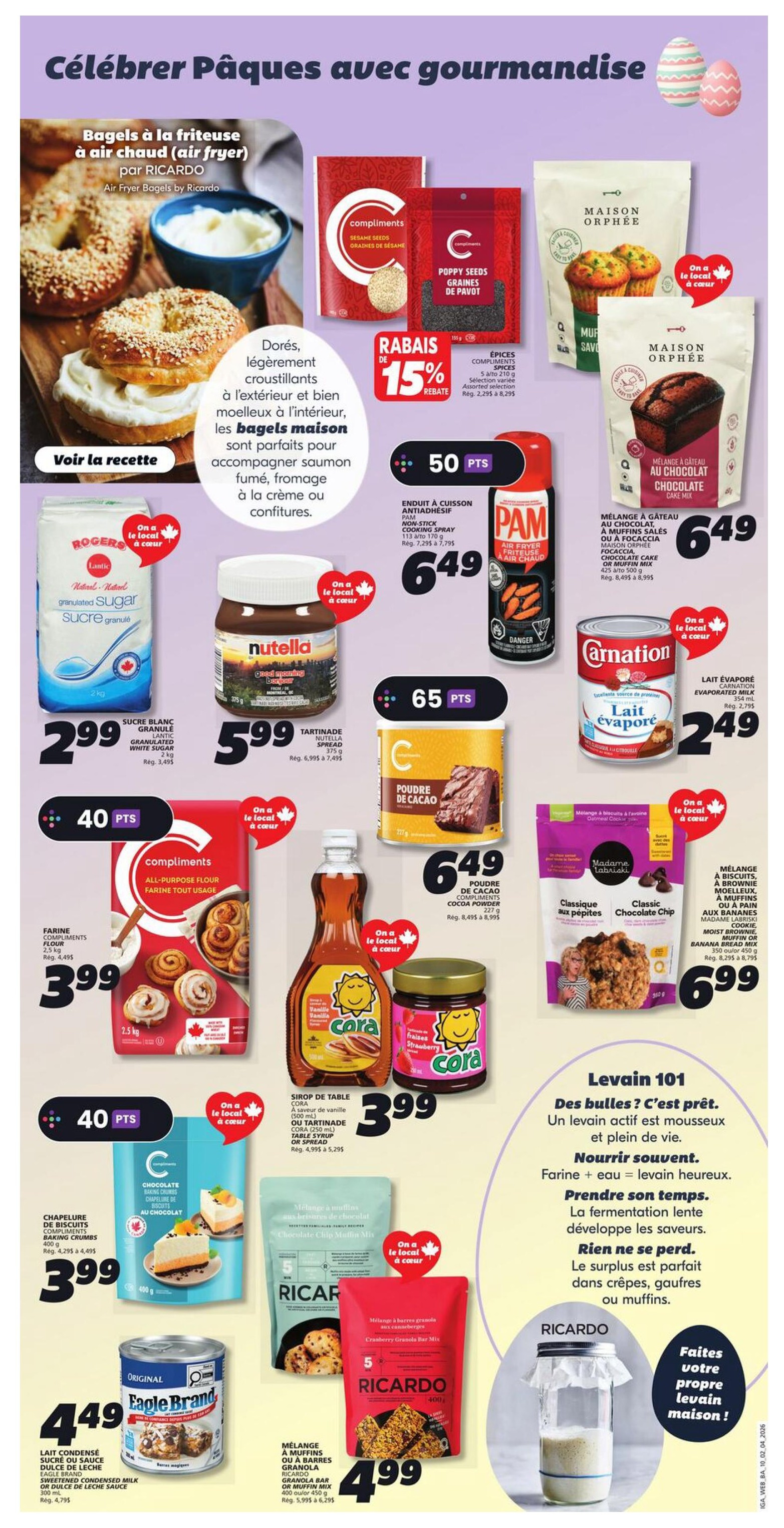 IGA Weekly Flyer Specials Page 16 features Easter baking and gourmet treats. Highlights include air fryer bagels with recipe suggestion, Compliments poppy seeds for $15% rebate, Maison Orphée chocolate cake mix for $6.49, Rogers granulated sugar for $2.99, Nutella spread for $5.99, Compliments cocoa powder for $6.49, PAM non-stick cooking spray for $6.49, Carnation evaporated milk for $2.49, Compliments all-purpose flour for $3.99, Cara vanilla table syrup for $3.99, Madame Labriski chocolate chip banana bread mix for $6.99, Compliments chocolate baking crumbs for $3.99, Eagle Brand sweetened condensed milk for $4.49, and Ricardo cranberry granola bar mix for $4.99. The page also includes a section on making your own sourdough starter, 'Levain 101'.
