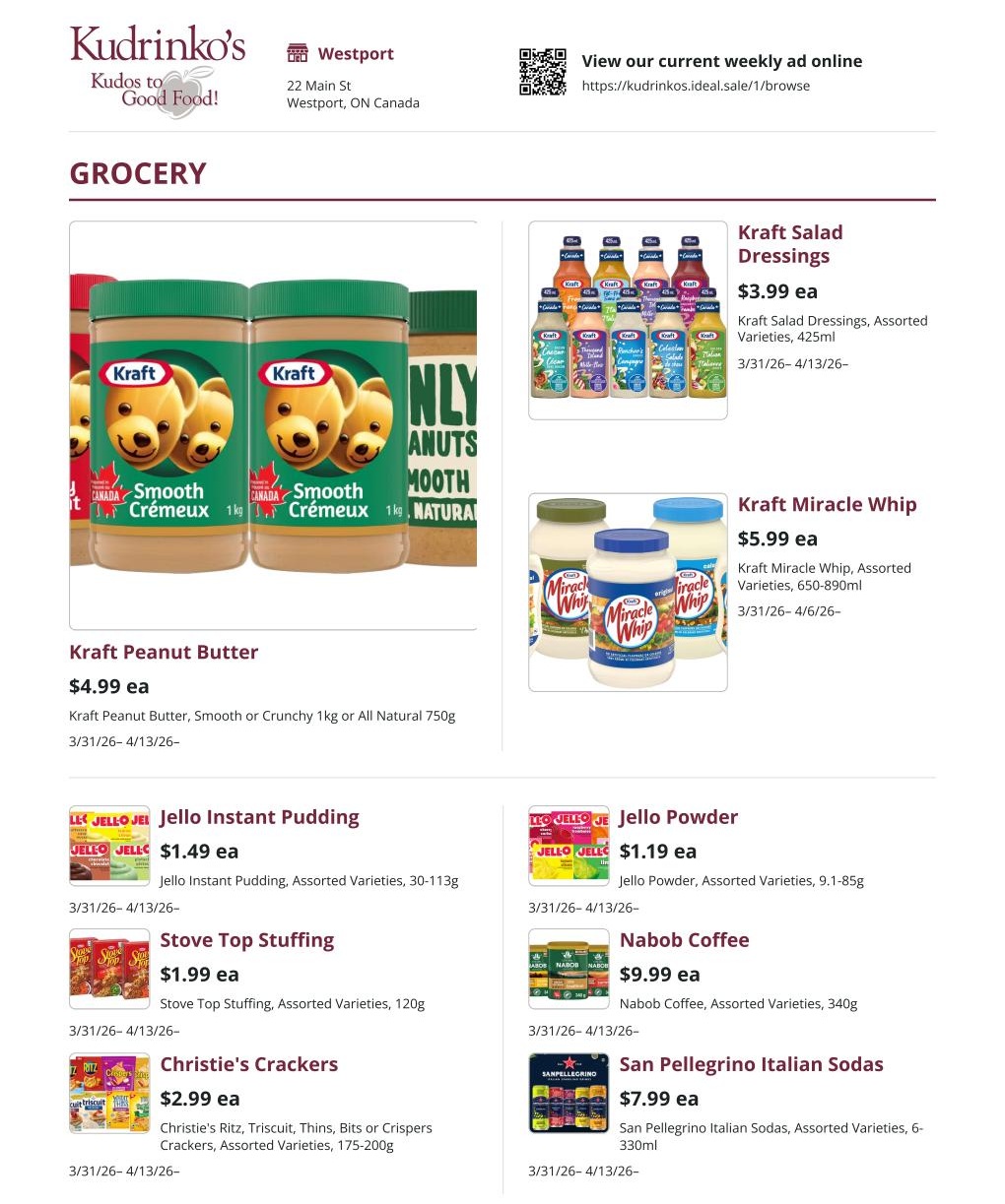 Kudrinko's Grocery flyer page featuring Kraft Peanut Butter for $4.99 each, available in Smooth or Crunchy 1kg or All Natural 750g. Also on sale is Kraft Salad Dressings for $3.99 each, in assorted varieties of 425ml. Kraft Miracle Whip is available for $5.99 each, in assorted varieties of 650-890ml. Jello Instant Pudding is $1.49 each for assorted varieties of 30-113g. Jello Powder is $1.19 each for assorted varieties of 9.1-85g. Stove Top Stuffing is $1.99 each for assorted varieties of 120g. Nabob Coffee is $9.99 each for assorted varieties of 340g. Christie's Crackers are $2.99 each, including Ritz, Triscuits, Thins, Bits or Crispers in assorted varieties of 175-200g. San Pellegrino Italian Sodas are $7.99 each for assorted varieties of 6-330ml. All offers are valid from March 31st to April 6th, 2026, except where noted.