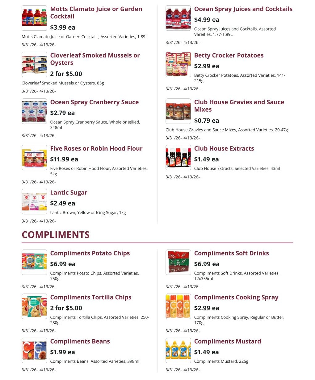 Kudrinko's weekly flyer specials page 2 features Motts Clamato Juice or Garden Cocktail for $3.99 ea, Cloverleaf Smoked Mussels or Oysters 2 for $5.00, Ocean Spray Cranberry Sauce for $2.79 ea, Five Roses or Robin Hood Flour for $11.99 ea, and Lantic Sugar for $2.49 ea. On the right side, find Ocean Spray Juices and Cocktails for $4.99 ea, Betty Crocker Potatoes for $2.99 ea, Club House Gravies and Sauce Mixes for $0.79 ea, and Club House Extracts for $1.49 ea. The Compliments brand section includes Compliments Potato Chips for $6.99 ea, Compliments Tortilla Chips 2 for $5.00, Compliments Beans for $1.99 ea, Compliments Soft Drinks for $6.99 ea, Compliments Cooking Spray for $2.99 ea, and Compliments Mustard for $1.49 ea. All offers are valid from March 31st to April 13th.