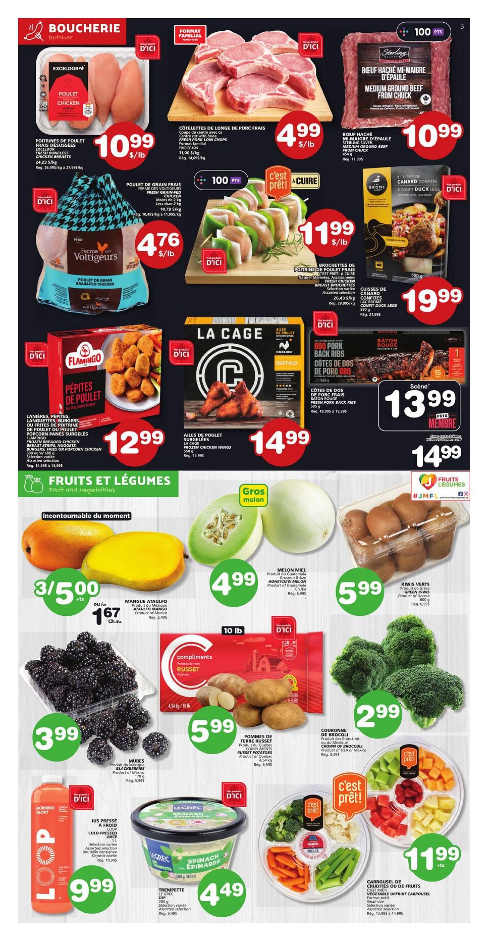 Marchés Tradition weekly flyer specials, Page 4. Featured butcher items include Excelsior chicken fresh boneless breasts for $10.99/lb, Ferme des Voltigeurs fresh grain-fed chicken for $4.76/lb, family-size fresh pork loin chops for $4.99/lb, and Sterling medium ground beef from chuck for $10.99/lb. Also available are ready-to-cook items like fresh chicken breast skewers for $11.99, Bronte Lac-Brome confit duck legs for $19.99, Flamingo Pépites de Poulet (chicken nuggets) for $12.99, and La Cage frozen chicken wings for $14.99. BBQ Pork back ribs are $13.99. In the fruits and vegetables section, find Alphonso mangoes 3 for $5.00, Honeydew melon for $4.99 each, and green kiwis for $5.99. Also on sale are Compliments Russet potatoes, 4.54 kg, for $5.99, blackberries for $3.99, and broccoli crowns for $2.99. Loop cold-pressed juice is $9.99. Legrec spinach dip is $4.49. Ready-to-eat options include a vegetable fruit platter for $11.99.