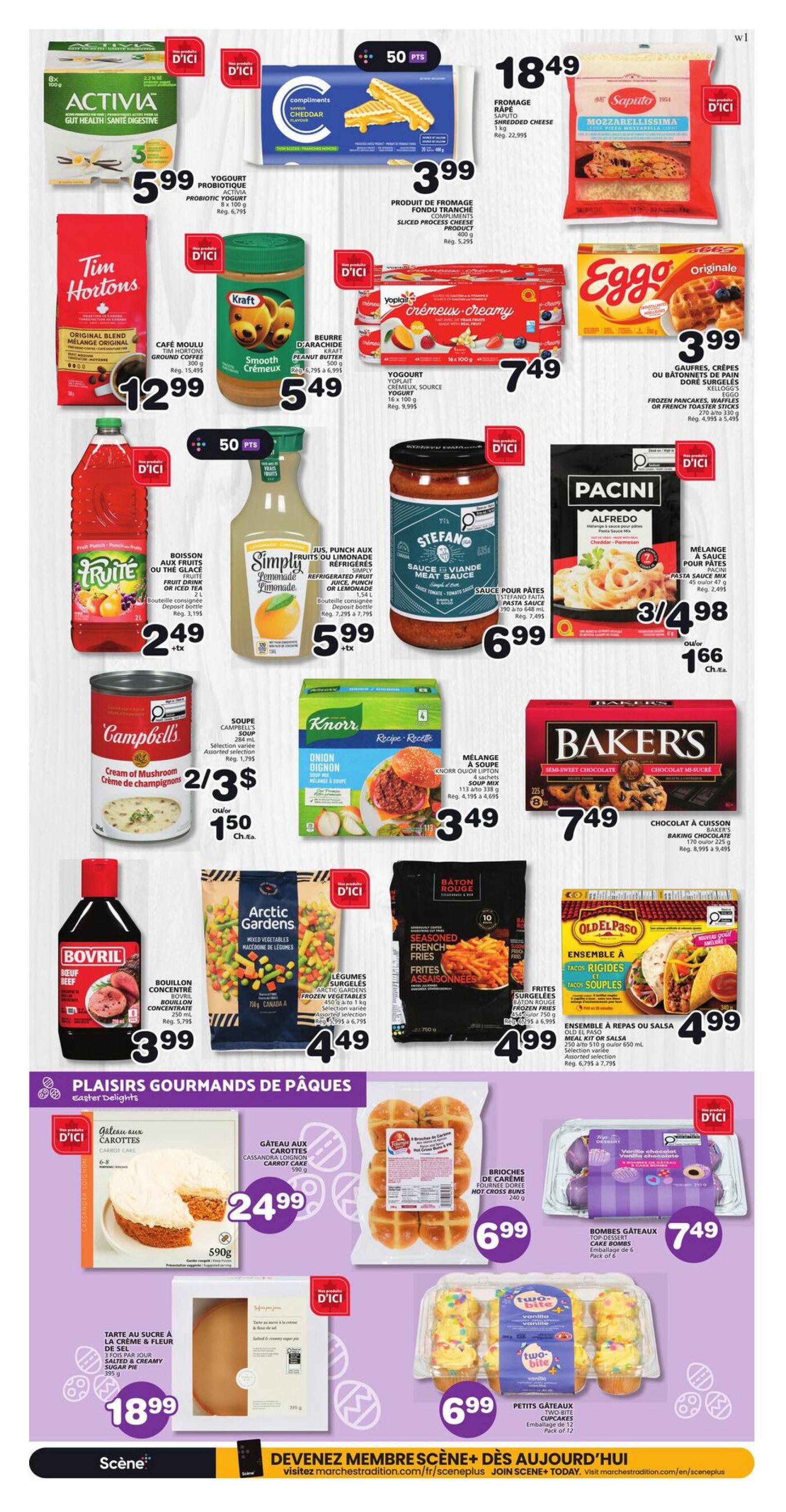 Marchés Tradition flyer page 5 features a variety of grocery items. Highlights include Activia yogurt for $5.99, Compliments Cheddar cheese slices for $3.99, and Saputo Mozzarella for $18.49. Tim Hortons Original Blend ground coffee is $12.99, Kraft Smooth Peanut Butter is $5.49, and Yoplait Crèmeux Creamy yogurt is $7.49. Eggo Original Frozen Pancakes are $3.99. Fruite juice is $2.49, and Simply Juice Lemonade is $5.99. Stefano Meat Sauce is $6.99, and Pacini Alfredo pasta sauce is on sale for 3 for $4.98. Campbell's Cream of Mushroom soup is 2 for $3 or $1.50 each. Knorr Onion soup mix is $3.49. Baker's Semi-Sweet Chocolate is $7.49. Bovril Beef broth concentrate is $3.99. Arctic Gardens Frozen Vegetables are $4.49. Bâton Rouge Seasoned French Fries are $4.99. Old El Paso Taco Kits are $4.99. Easter Delights include a Carrot Cake for $24.99, Hot Cross Buns for $6.99, Cake Bombs for $7.49, and Two-Bite Cupcakes for $6.99. A Salted & Creamy pie is $18.99.
