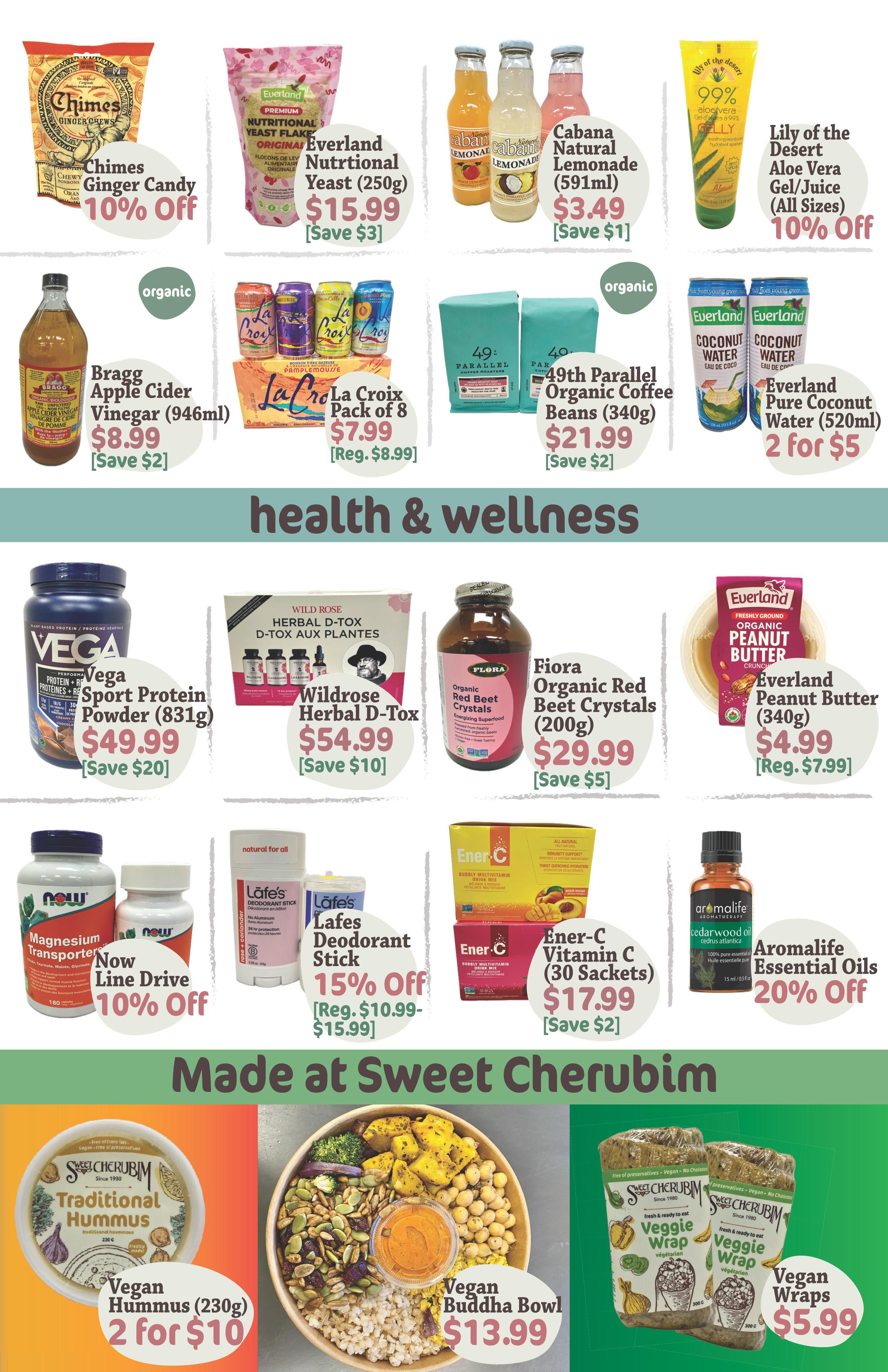 Sweet Cherubim flyer specials page 2 features Chimes Ginger Candy with 10% off, Everland Nutritional Yeast (250g) for $15.99 (save $3), Cabana Natural Lemonade (591ml) for $3.49 (save $1), and Lily of the Desert Aloe Vera Gel/Juice (All Sizes) with 10% off. Also available are Bragg Apple Cider Vinegar (946ml) for $8.99 (save $2), La Croix Pack of 8 for $7.99 (regular $8.99), 49th Parallel Organic Coffee Beans (340g) for $21.99 (save $2), and Everland Pure Coconut Water (520ml) at 2 for $5. In the health and wellness section, find Vega Sport Protein Powder (831g) for $49.99 (save $20), Wild Rose Herbal D-Tox for $54.99 (save $10), Fiora Organic Red Beet Crystals (200g) for $29.99 (save $5), and Everland Peanut Butter (340g) for $4.99 (regular $7.99). Other deals include Now Line Drive with 10% off, Lafes Deodorant Stick with 15% off (regular $10.99-$15.99), and Aromalife Essential Oils with 20% off. Ener-C Vitamin C (30 Sachets) is priced at $17.99 (save $2). Sweet Cherubim's own products include Vegan Hummus (230g) at 2 for $10, Vegan Buddha Bowl for $13.99, and Vegan Wraps for $5.99.