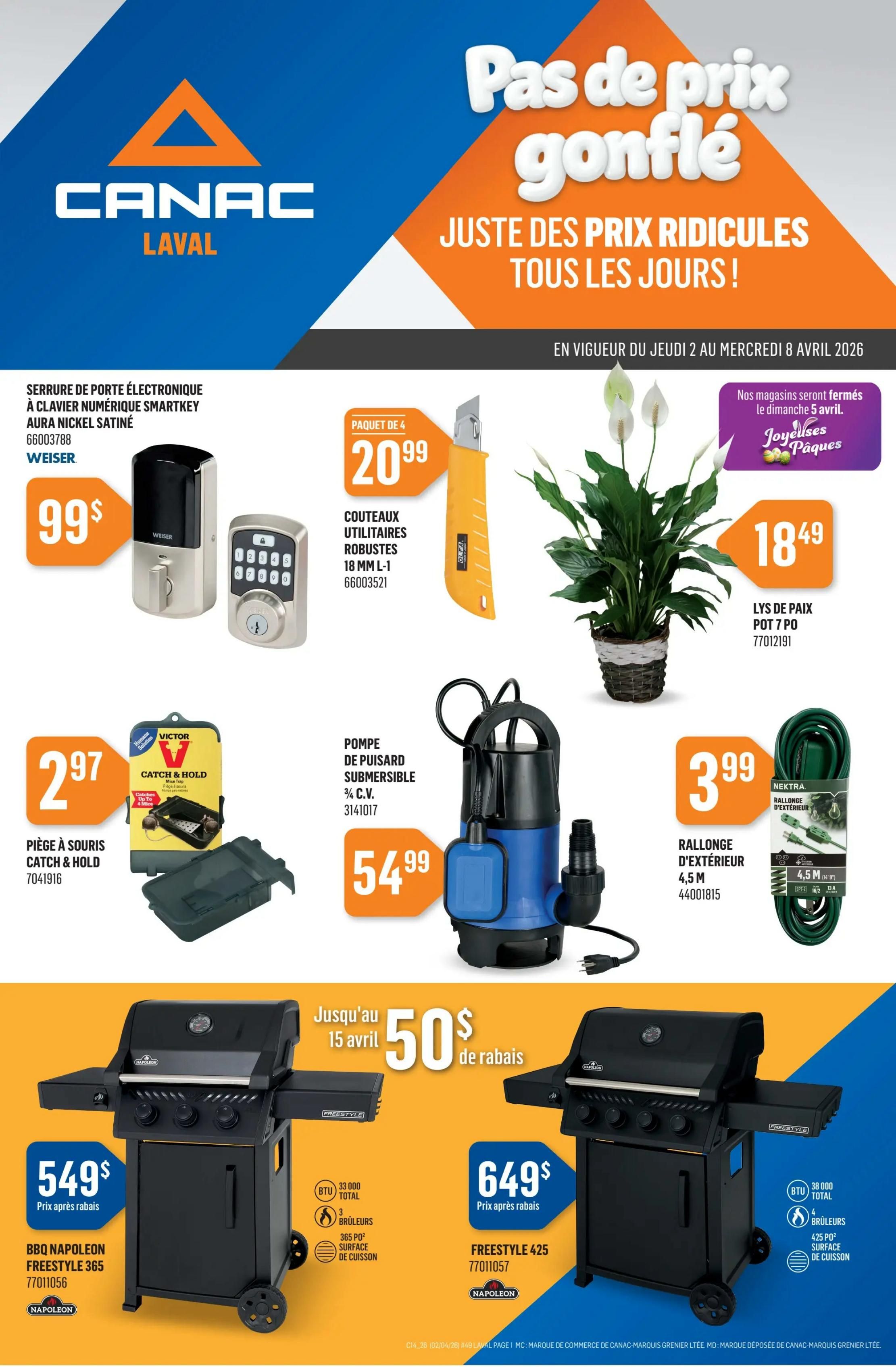 Canac Laval flyer featuring weekly specials from Thursday, April 2 to Wednesday, April 8, 2026. Highlighted deals include a Weiser SmartKey electronic door lock for $99, a 4-pack of utility knives for $20.99, a Victor Catch & Hold mouse trap for $2.97, a submersible pump for $54.99, and a 4.5m outdoor extension cord for $3.99. A Peace Lily plant in a pot is priced at $18.49. Also featured are two Napoleon BBQs: the Freestyle 365 for $549 and the Freestyle 425 for $649. The flyer notes that stores will be closed on Sunday, April 5th for Easter.