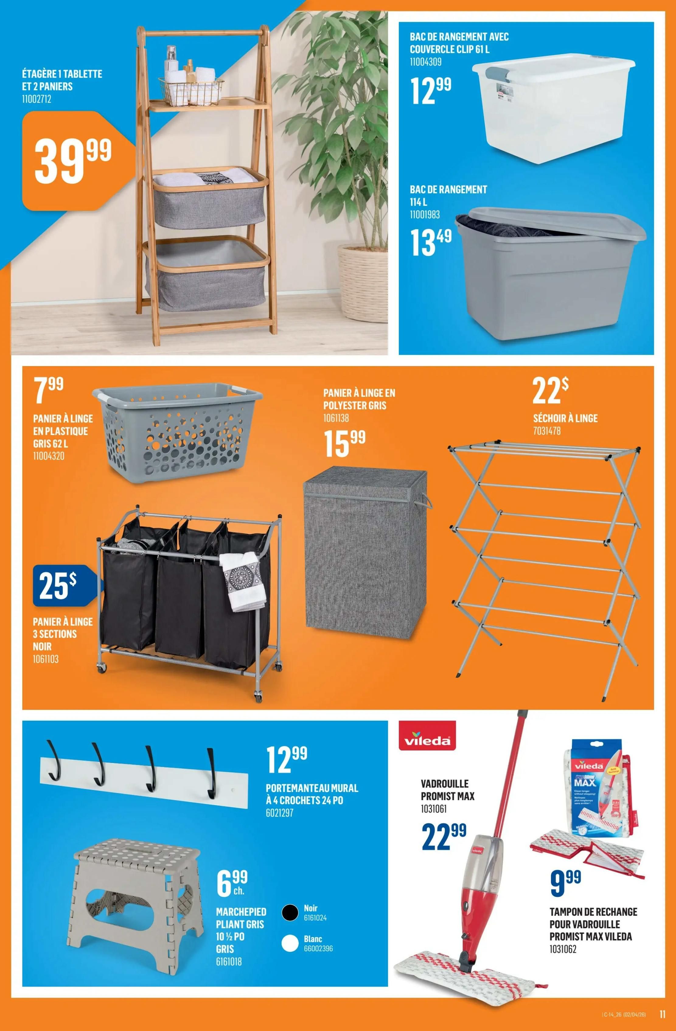 Canac flyer page 12 features storage and cleaning solutions. A wooden shelf unit with 1 shelf and 2 baskets is $39.99. Two storage bins are available: a 61 L clip-top bin for $12.99 and a 114 L bin for $13.49. Laundry solutions include a grey 62 L plastic laundry basket for $7.99, a grey polyester laundry hamper for $15.99, and a 3-section black laundry sorter for $25. A foldable drying rack is priced at $22. Also featured is a 24-inch wall-mounted coat rack with 4 hooks for $12.99. A 10.5-inch folding step stool is available in grey or white for $6.99 each. Vileda cleaning products include the Promist Max spray mop for $22.99 and replacement pads for the Promist Max mop for $9.99.