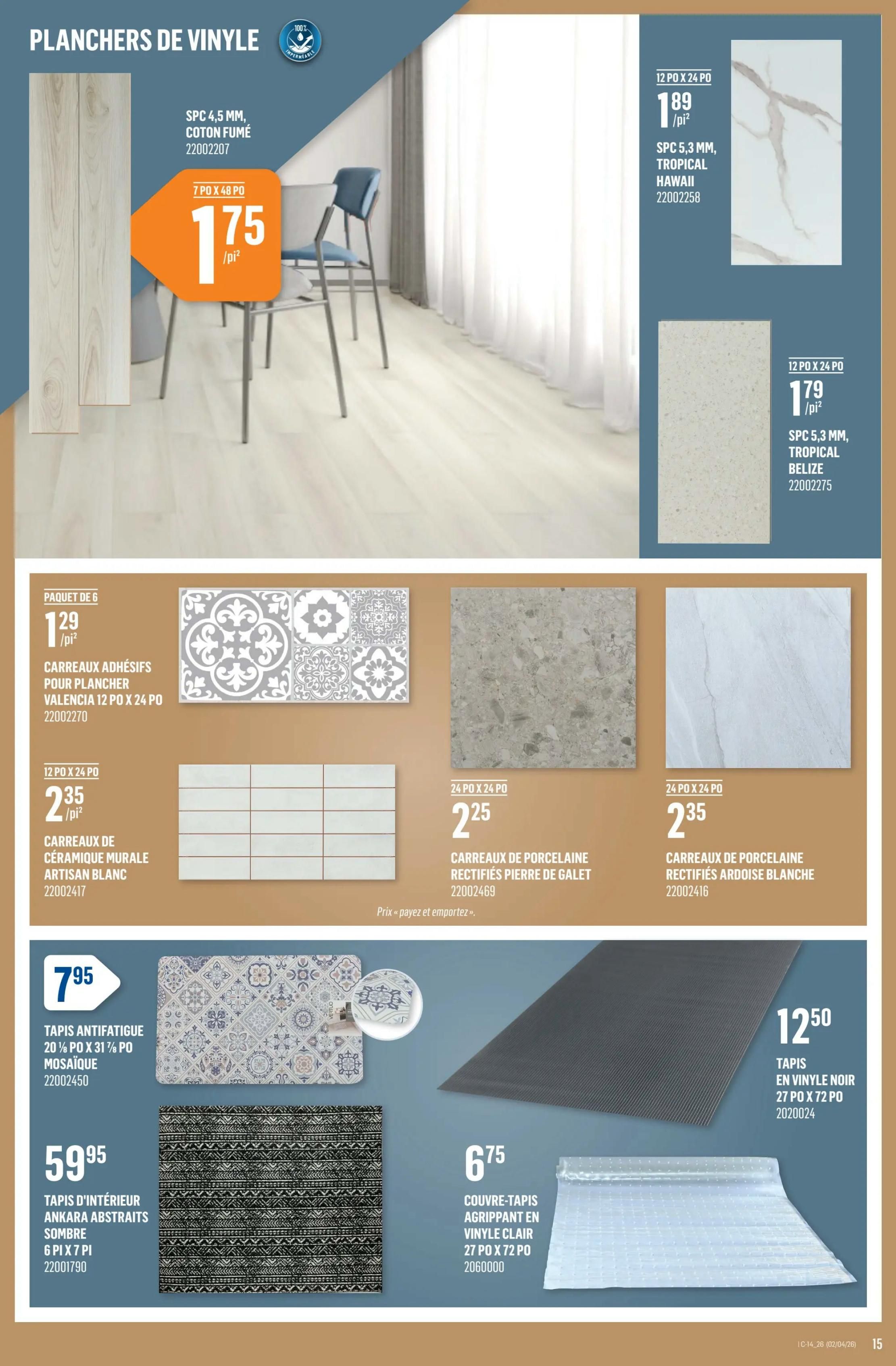 Canac weekly flyer specials page 16 features a variety of vinyl flooring and rugs. Highlighted are SPC 4.5 mm 'Coton Fumé' vinyl planks at $1.75/sq. ft. Also available are 12' x 24' SPC 5.3 mm 'Tropical Hawaii' at $1.89/sq. ft. and 'Tropical Belize' at $1.79/sq. ft. Adhesive floor tiles 'Valencia' 12' x 24' are $1.29/sq. ft. Ceramic wall tiles 'Artisan Blanc' 12' x 24' are $2.35/sq. ft. Porcelain rectified tiles 'Pierre de Galet' 24' x 24' are $2.25/sq. ft., and 'Ardoise Blanche' 24' x 24' are $2.35/sq. ft. The page also showcases an anti-fatigue mat 'Mosaïque' 20 1/4' x 31 7/8' for $7.95. An indoor rug 'Ankara Abstraits Sombre' 6' x 7' is priced at $59.95. Additionally, a clear vinyl gripper rug cover 27' x 72' is $6.75, and a black vinyl roll 27' x 72' is $12.50.