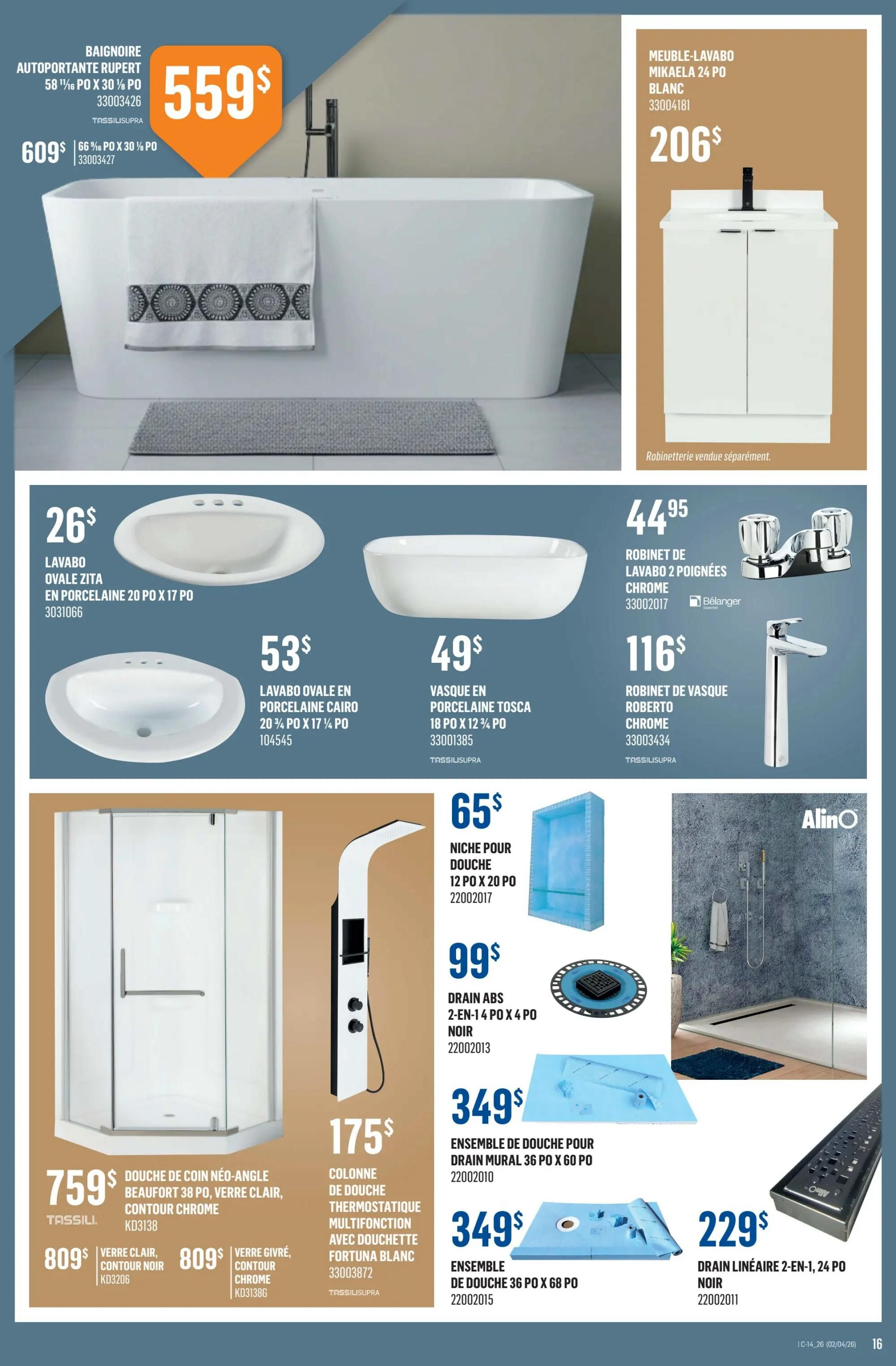 Canac weekly flyer specials page 17 features bathroom fixtures. A Rupert freestanding bathtub is priced at $559, with a 66 1/8' PO x 30 1/2' PO option for $609. A Mikaela 24' PO white vanity cabinet is $206, with faucets sold separately. Oval Zita sinks are $26, and Cairo oval sinks are $53. The Tosca porcelain tub is $49. A chrome 2-handle faucet is $44.95. A Roberto chrome faucet is $116. A neo-angle corner shower with clear glass and chrome contour is $759. Options include clear contour contour noir for $809 and frosted contour chrome for $809. A multifunctional thermostatic shower column with a white Fortuna hand shower is $175. A 12' x 20' shower niche is $65. An ABS 2-in-1 drain for 4' x 4' in black is $99. A 36' x 60' mural shower drain kit is $349, and a 36' x 68' shower kit is also $349. A 2-in-1 linear drain, 24' PO in black is $229.