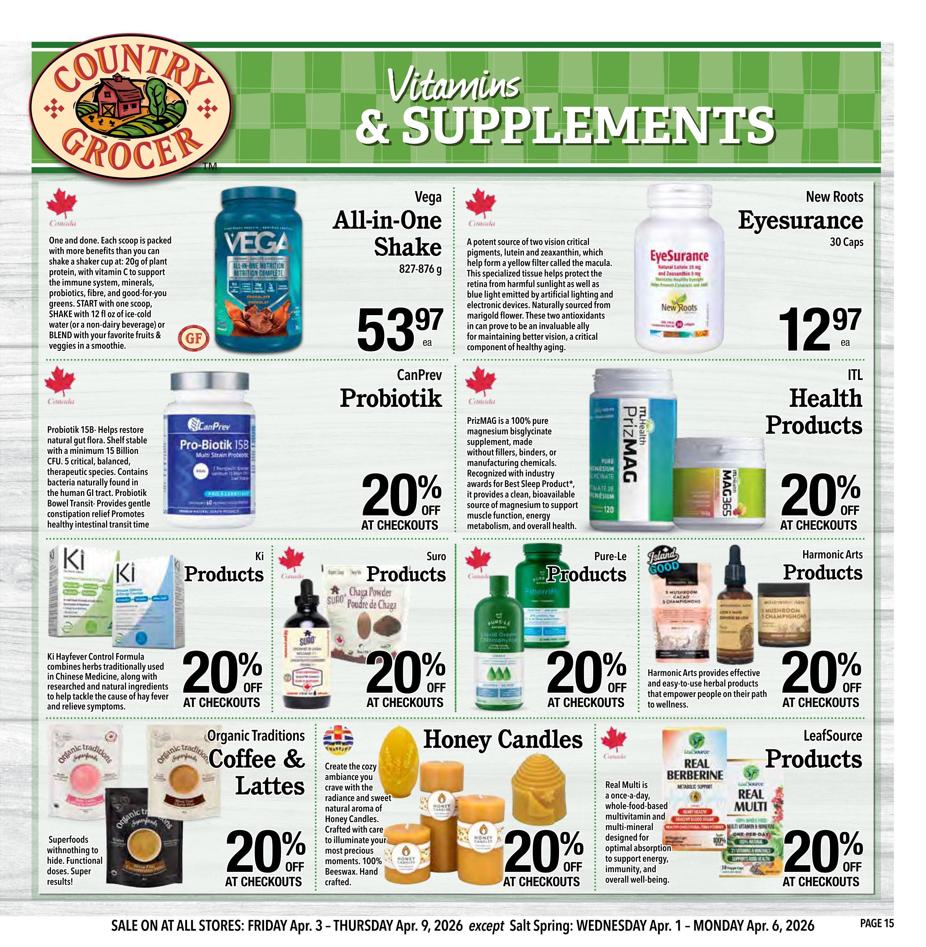 Country Grocer weekly flyer specials page 15, featuring vitamins and supplements. Highlights include Vega All-in-One Shake (827-876g) for $53.97 ea, New Roots Eyesurance (30 Caps) for $12.97 ea. Also featured are CanPrev Probiotik 15B and ITL Health Products PrizMAG and MAC365, all with 20% off at checkouts. Other promotions include Ki Hayfever Control Formula, Suro Chaga Powder, Pure-Le Fiberlife, Harmonic Arts Mushroom Cacao & Champignons, Organic Traditions Coffee & Lattes, and LeafSource Real Beriberi and Real Multi, all with 20% off at checkouts. The flyer is valid from April 3 to April 9, 2026.