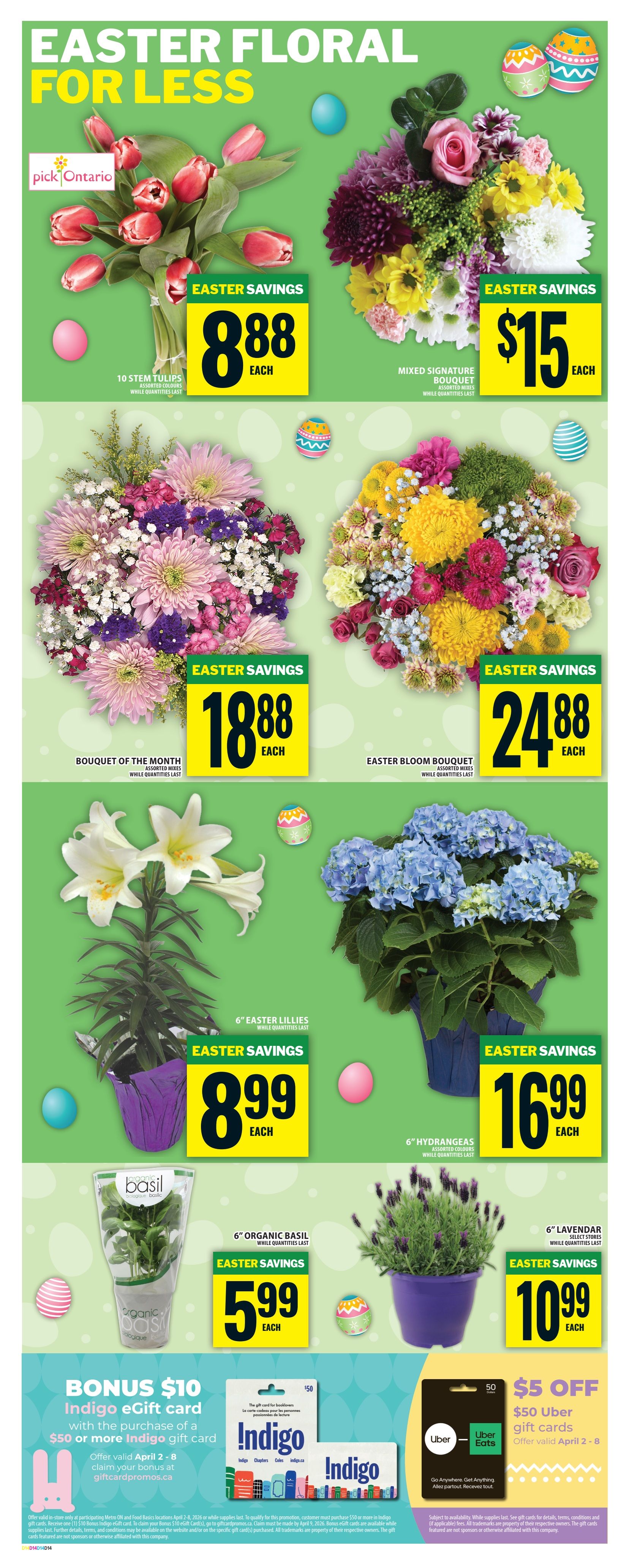 Food Basics weekly flyer specials page 4 features Easter floral arrangements and plants. Offers include 10 stem tulips for $8.88 each, a Mixed Signature Bouquet for $15 each, a Bouquet of the Month for $18.88 each, and an Easter Bloom Bouquet for $24.88 each. Also available are a 6' Easter Lilies plant for $8.99 each, 6' Hydrangeas for $16.99 each, 6' Organic Basil for $5.99 each, and 6' Lavender for $10.99 each. The flyer also promotes a bonus $10 Indigo eGift card with the purchase of a $50 or more Indigo gift card, valid April 2-8. Additionally, there is a $5 off offer on $50 Uber gift cards, valid April 2-8.
