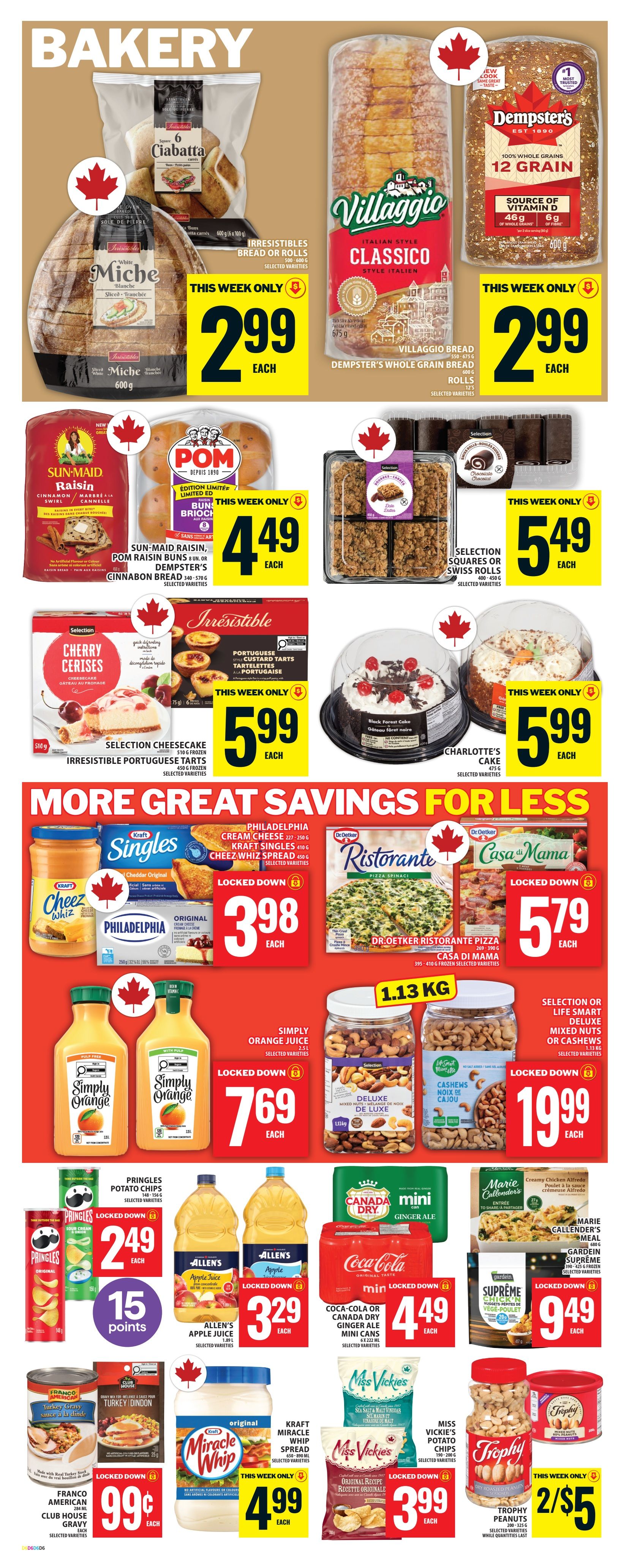 Food Basics weekly flyer specials page 9 features a variety of bakery and grocery items. Top section showcases Irresistibles Ciabatta bread or rolls for $2.99 each, Villaggio Classico bread for $2.99 each, and Dempster's 12 Grain bread for $2.99 each. Also featured are Sun-Maid raisin, POM raisin buns, or Dempster's Cinnabon bread for $4.49 each, Selection squares or Swiss rolls for $5.49 each, Selection cheesecake for $5.99 each, Irresistibles Portuguese custard tarts for $5.99 each, a Black Forest cake for $5.99 each, and Charlotte's Cake for $5.99 each. The 'More Great Savings For Less' section includes Philadelphia cream cheese, Kraft Singles, or Cheez Whiz spread for $3.98 each, Dr. Oetker Ristorante pizza for $5.79 each, Casa Di Mama pizza for $5.79 each, Simply Orange juice for $7.69 each, Selection Deluxe mixed nuts or cashews for $19.99 each. Additional deals include Pringles potato chips for $2.49 each (earn 15 points), Allen's apple juice for $3.29 each, Coca-Cola or Canada Dry ginger ale mini cans for $4.49 each, Franco American Club House gravy for $0.99 each, Kraft Miracle Whip spread for $4.99 each, Miss Vickie's potato chips for $3.99 each, and Trophy peanuts for 2 for $5.