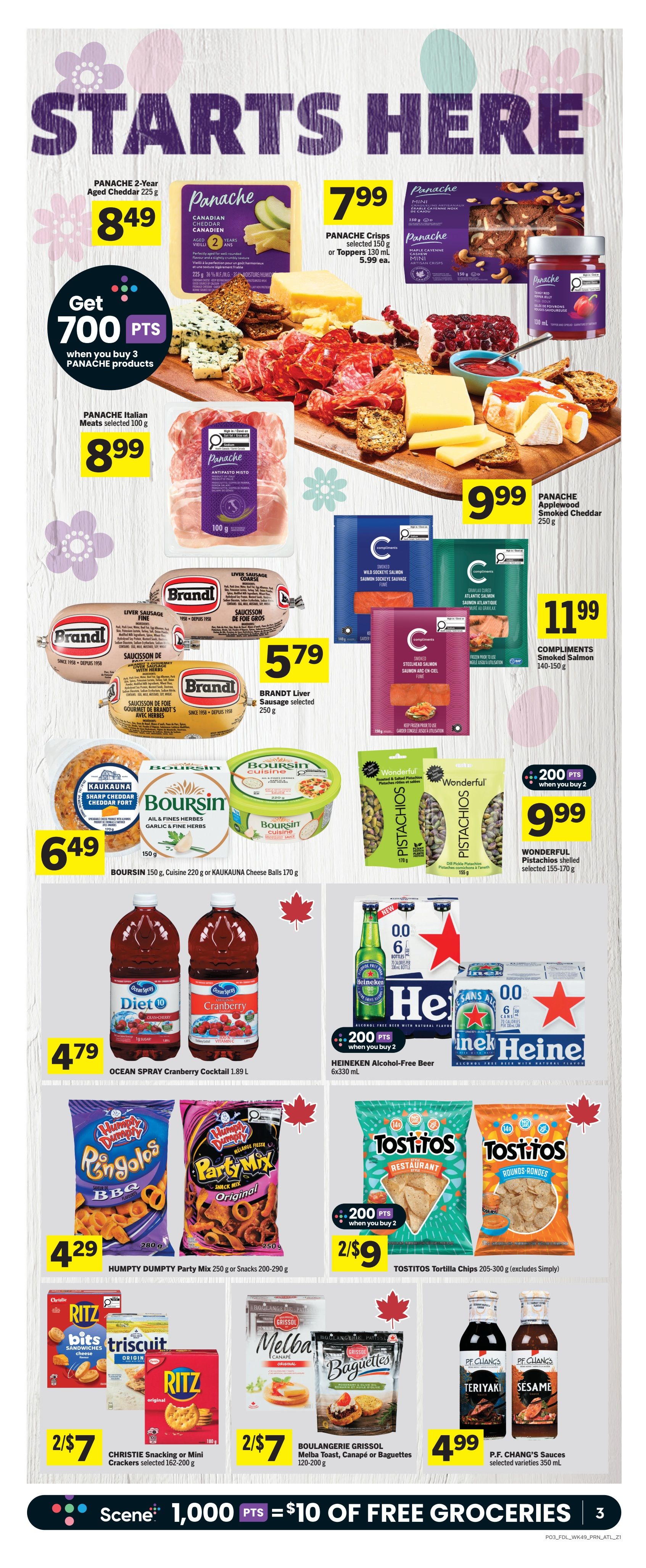 Foodland weekly flyer specials page 4. Featured items include Panache 2-Year Aged Cheddar for $8.49, with a promotion to get 700 bonus points when you buy 3 Panache products. Also available are Panache Crisps or Toppers for $7.99, Panache Italian Meats for $8.99, and Panache Applewood Smoked Cheddar for $9.99. Brandt Liver Sausage is on sale for $5.79. Compliments Smoked Salmon varieties are $11.99. Boursin Cheese, Cuisine or Kaukauna Cheese Balls are $6.49. Ocean Spray Cranberry Cocktail 1.89 L is $4.79. Wonderful Pistachios are $9.99 and include a 200 bonus points offer when you buy 2. Humpty Dumpty Party Mix or Snacks are $4.29. Tostitos Tortilla Chips are 2 for $9. Christie Snacking or Mini Crackers are 2 for $7. Boulangerie Grissol Melba Toast, Canapé or Baguettes are 2 for $7. P.F. Chang's Sauces are $4.99. The bottom banner advertises Scene 1,000 points equals $10 in free groceries.