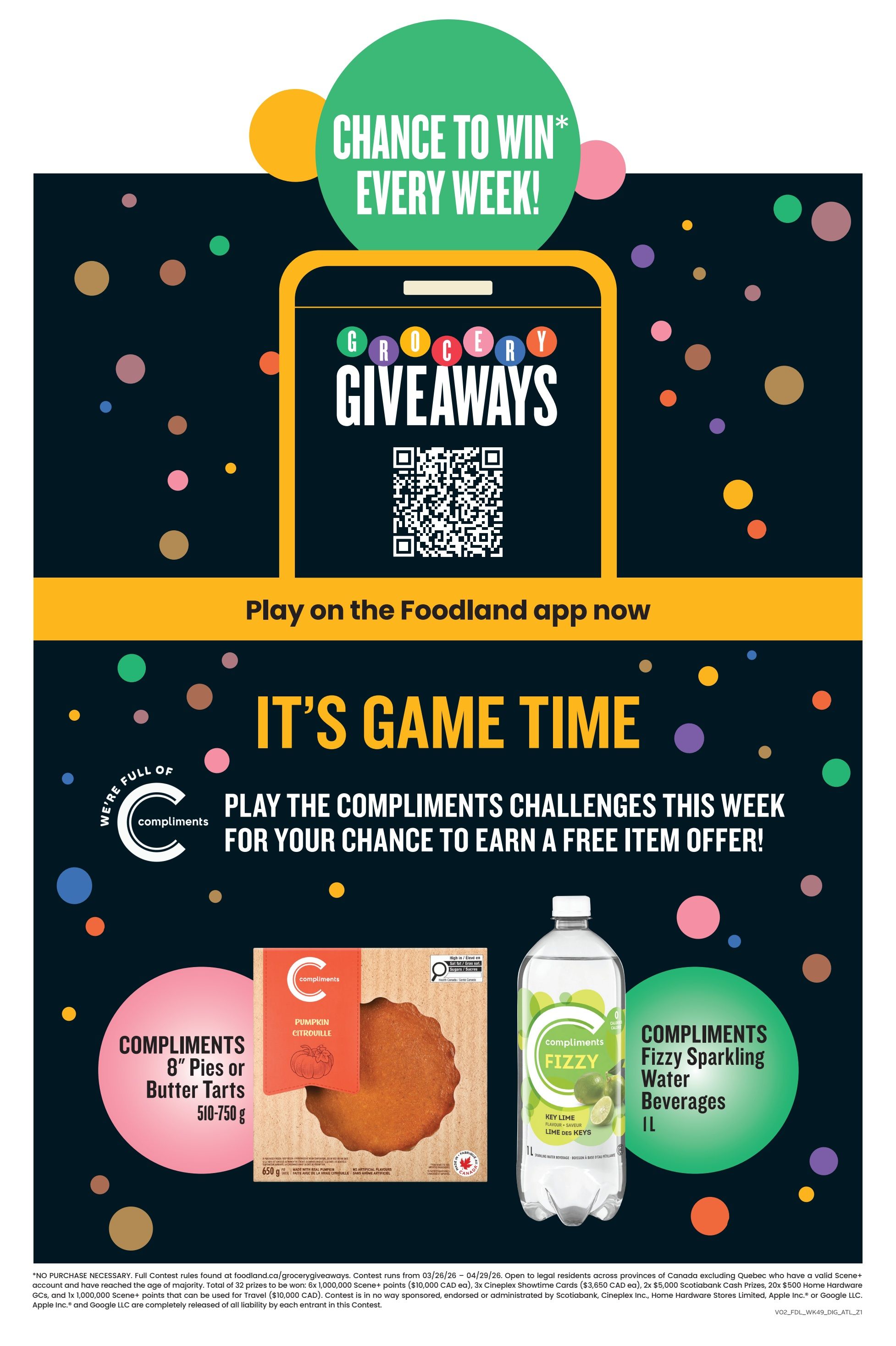 Foodland flyer page featuring 'It's Game Time' with Compliments challenges for a chance to earn free item offers. Play on the Foodland app to enter grocery giveaways. Featured products include Compliments 8' Pies or Butter Tarts (510-750 g) and Compliments Fizzy Sparkling Water Beverages (1 L) in Key Lime flavour. The page also highlights a chance to win every week. Small print details contest rules and eligibility.