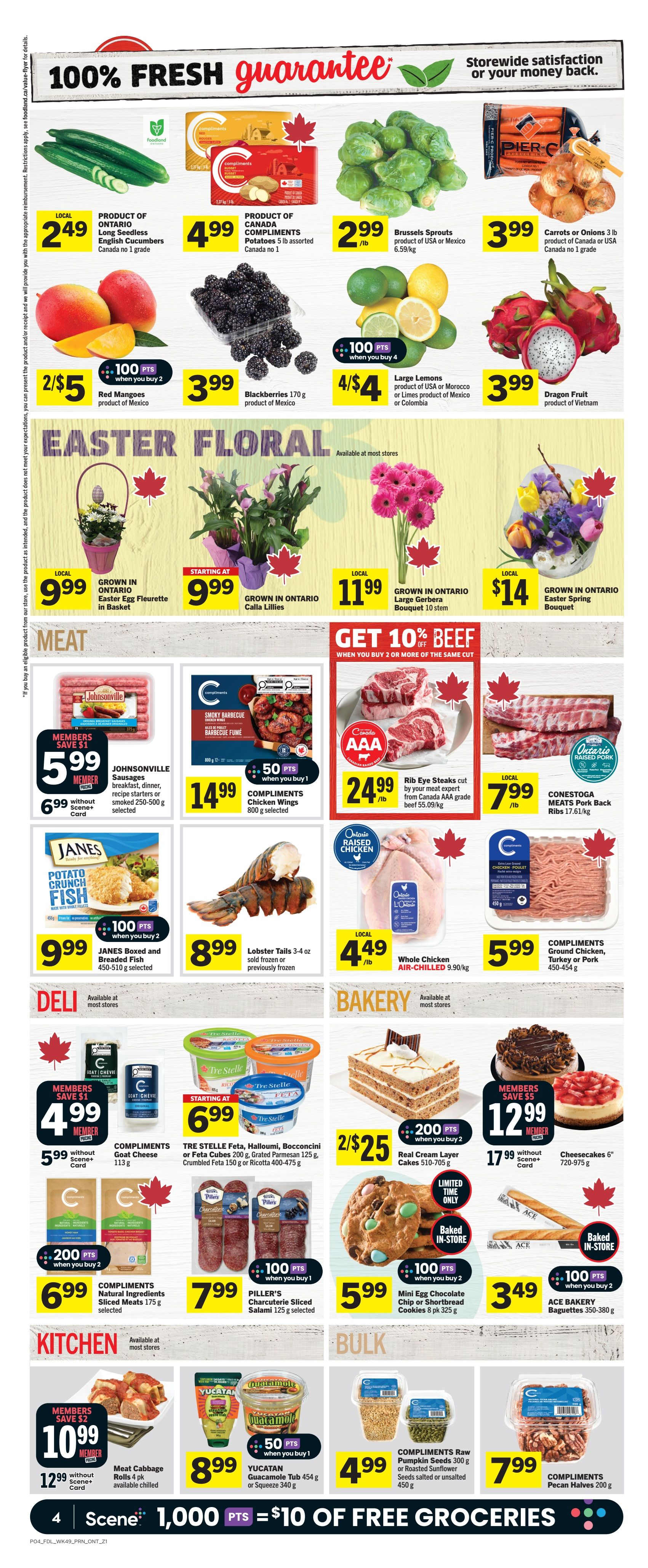 Foodland Ontario weekly flyer specials page 5. Featuring fresh produce: Local Long Seedless English Cucumbers for $2.49, Compliments Potatoes 5 lb assorted for $4.99, Brussels Sprouts for $2.99/lb, Carrots or Onions 3 lb for $3.99. Also Red Mangoes 2 for $5, Blackberries 170 g for $3.99, Large Lemons 4 for $4, and Dragon Fruit for $3.99. Easter Floral section includes Easter Egg Fleurouette in Basket for $9.99, Ontario Callia Lillies starting at $9.99, Large Gerbera Bouquet 10 stem for $11.99, and Easter Spring Bouquet for $14. Meat specials include Johnsonville Sausages 250-500 g for $5.99 (Member price, $6.99 without Scene+ card), Compliments Chicken Wings 800 g for $14.99 (with 50 bonus points when you buy 1), Rib Eye Steaks cut by expert meat team from Canada AAA grade beef 55.09/kg for $24.99/lb, and Conestoga Meats Pork Back Ribs 17.61/kg for $7.99/lb. Also featured is Whole Chicken AIR-CHILLED for $4.49/lb, and Compliments Ground Chicken, Turkey or Pork 450-454 g for $5.99. Get 10% off when you buy 2 or more of the same cut of beef. Deli items include Compliments Goat Cheese 113 g for $4.99 (Member price, $5.99 without Scene+ card), and Tre Stelle Feta, Halloumi, Bocconcini or Feta Cubes 200 g, Grated Parmesan 125 g, Crumbled Feta 150 g or Ricotta 400-475 g starting at $6.99 (with 200 bonus points when you buy 2). Bakery items include Real Cream Layer Cakes 510-705 g for 2 for $25 (with 200 bonus points when you buy 2), Mini Egg Chocolate Chip or Shortbread Cookies 8 pk for $5.99 (with 100 bonus points when you buy 2), and Ace Bakery Baguettes 350-380 g for $3.49 (with 100 bonus points when you buy 2). Also available are Cheesecakes 6' 720-975 g for $12.99 (Member price, $17.99 without Scene+ card). Kitchen deals include Meat Cabbage Rolls 4 pk for $10.99 (Member price, $12.99 without Scene+ card), and Yucatan Guacamole Tub 450 g or Squeeze 340 g for $8.99 (with 50 bonus points when you buy 1). Bulk items include Compliments Raw Pumpkin Seeds 300 g or Roasted Sunflower Seeds salted or unsalted 450 g for $4.99, and Compliments Pecan Halves 200 g for $7.99. Scene+ members can earn 1,000 bonus points for $10 of free groceries.