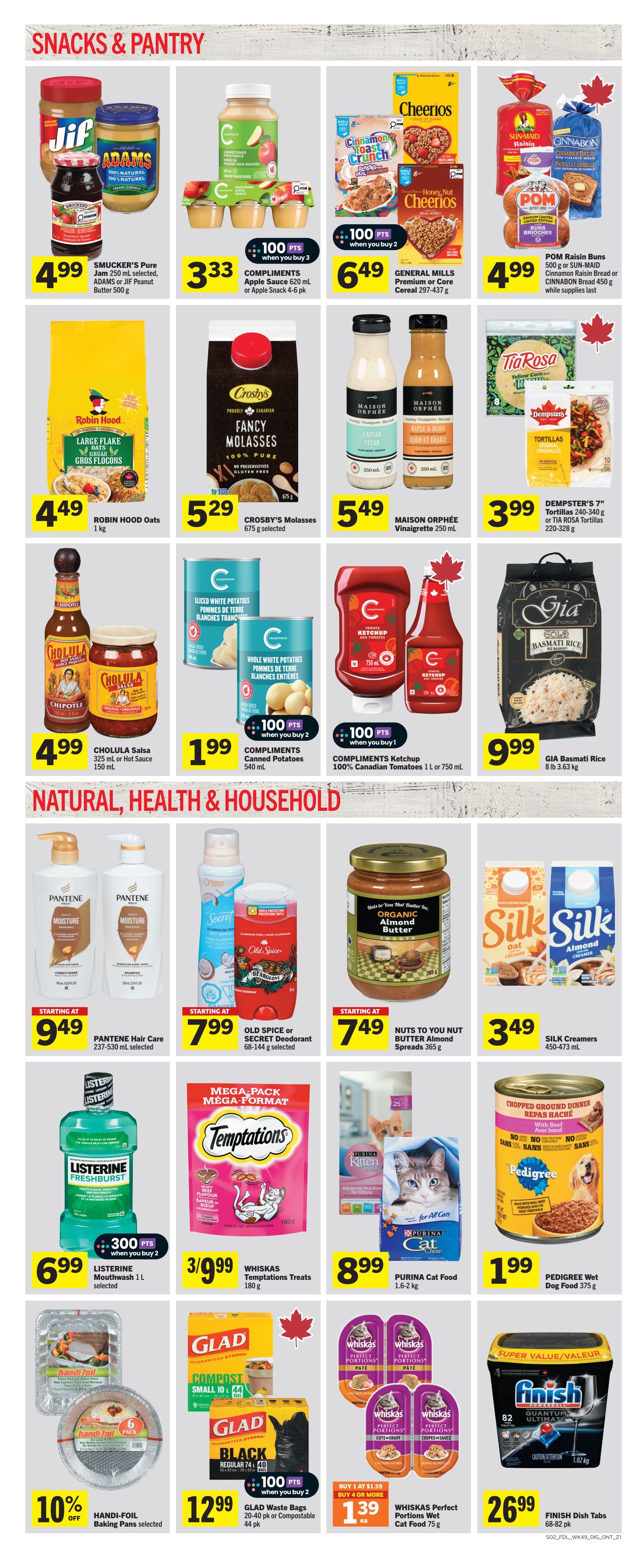 Foodland Ontario weekly flyer specials page 8 features snacks and pantry items including Smucker's Jam and Adams or Jif Peanut Butter for $4.99, Compliments Apple Sauce or Snack 4-pk for $3.33 when you buy 3, and General Mills Premium or Core Cereal for $6.49. Also featured are POM Raisin Buns or Cinnabon Bread for $4.99, Robin Hood Oats for $4.49, Crosby's Molasses for $5.29, and Maison Orphee Vinaigrette for $5.49. Dempster's or Tia Rosa Tortillas are $3.99, Cholula Salsa or Hot Sauce is $4.99, Compliments Canned Potatoes for $1.99 when you buy 2, and Compliments Ketchup for $1.99 when you buy 1. Gia Basmati Rice is $9.99. Natural, Health & Household items include Pantene Hair Care starting at $9.49, Old Spice or Secret Deodorant for $7.99, and Nuts to You Nut Butter Almond Spreads for $7.49. Silk Creamers are $3.49. Listerine Mouthwash is $6.99 when you buy 2, and Whiskas Temptations Treats are 3 for $9.99. Purina Cat Chow is $8.99, and Pedigree Wet Dog Food is $1.99. Handi-Foil Baking Pans have 10% off. Glad Waste Bags are $12.99, and Whiskas Perfect Portions Cat Food is $1.39 each when you buy 4 or more. Finish Dish Tabs are $26.99.