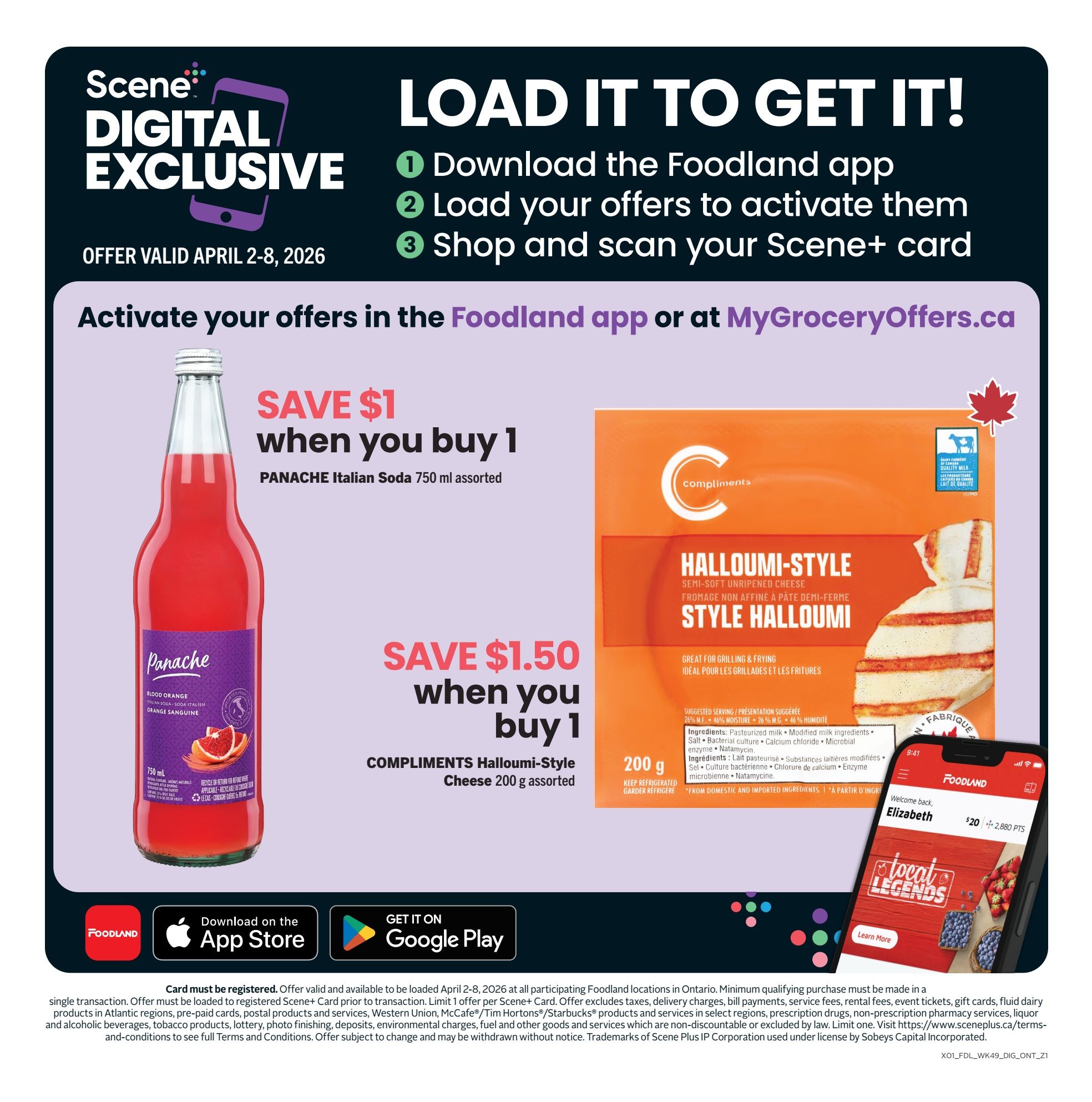 Foodland Ontario flyer page 16 features a Scene+ Digital Exclusive offer valid April 2-8, 2026. Save $1 when you buy 1 Panache Italian Soda, 750 ml assorted. Save $1.50 when you buy 1 Compliments Halloumi-Style Cheese, 200 g assorted. Instructions are provided to download the Foodland app or visit MyGroceryOffers.ca to activate offers and shop using your Scene+ card. The page also shows app store download buttons for the Foodland app.