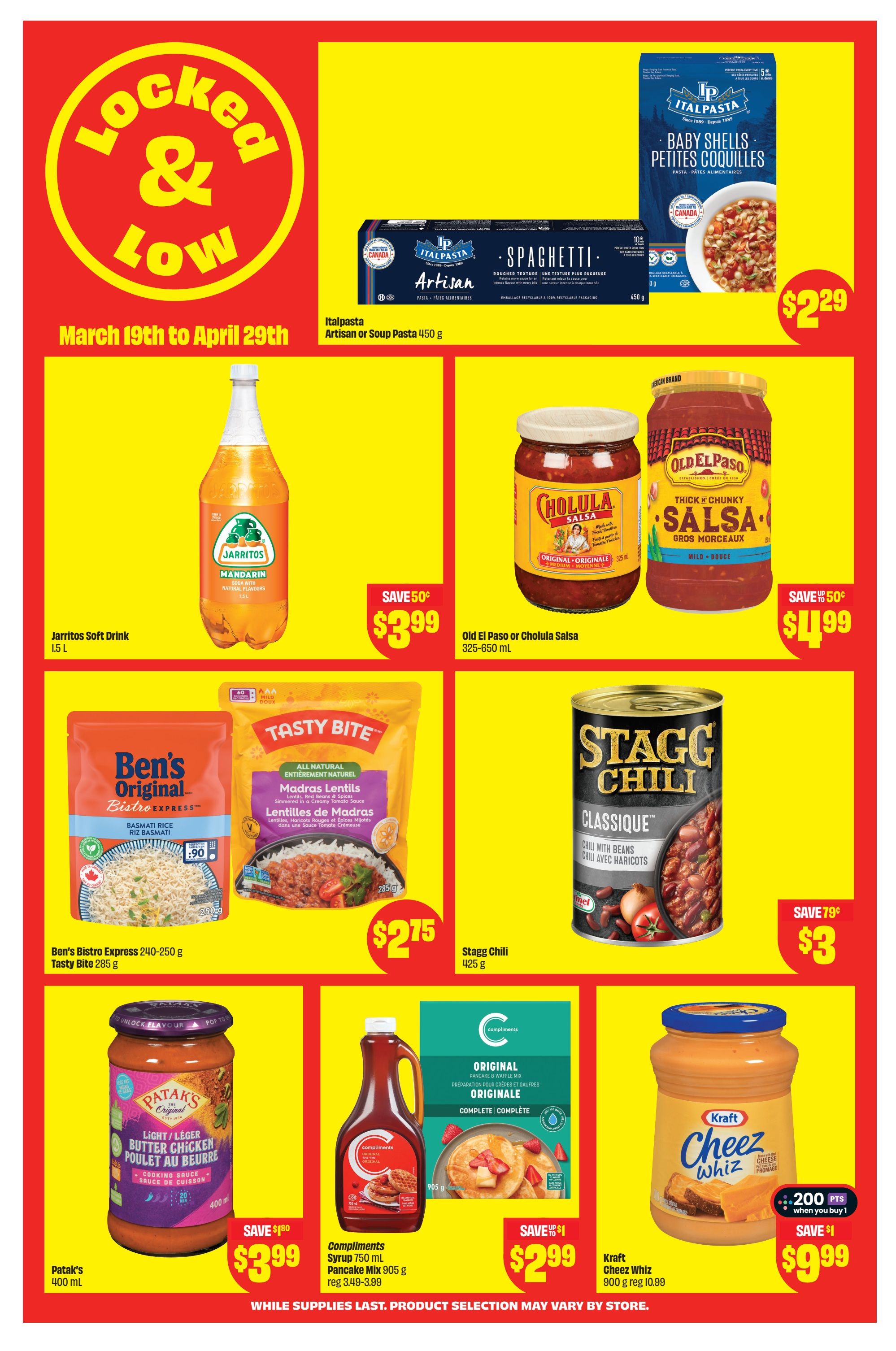 FreshCo Ontario flyer page 15 featuring 'Locked & Low' specials from March 19th to April 29th. Offers include Italpasta Spaghetti or Artisan or Soup Pasta for $2.29, Jarritos Soft Drink Mandarin 1.5 L for $3.99 (save 50¢), Old El Paso or Cholula Salsa 325-650 mL for $4.99 (save 50¢), Ben's Original Bistro Express 240-250 g and Tasty Bite 285 g for $2.75, Stagg Chili Classique 425 g for $3 (save 79¢), Patak's Original Light/Leger Butter Chicken 400 mL for $3.99 (save $1.80), Compliments Syrup 750 mL and Pancake Mix 905 g for $2.99 (save up to $1), and Kraft Cheez Whiz 900 g for $9.99 (save $1, includes 200 PC Optimum points when you buy 1). The flyer also states 'While supplies last. Product selection may vary by store.
