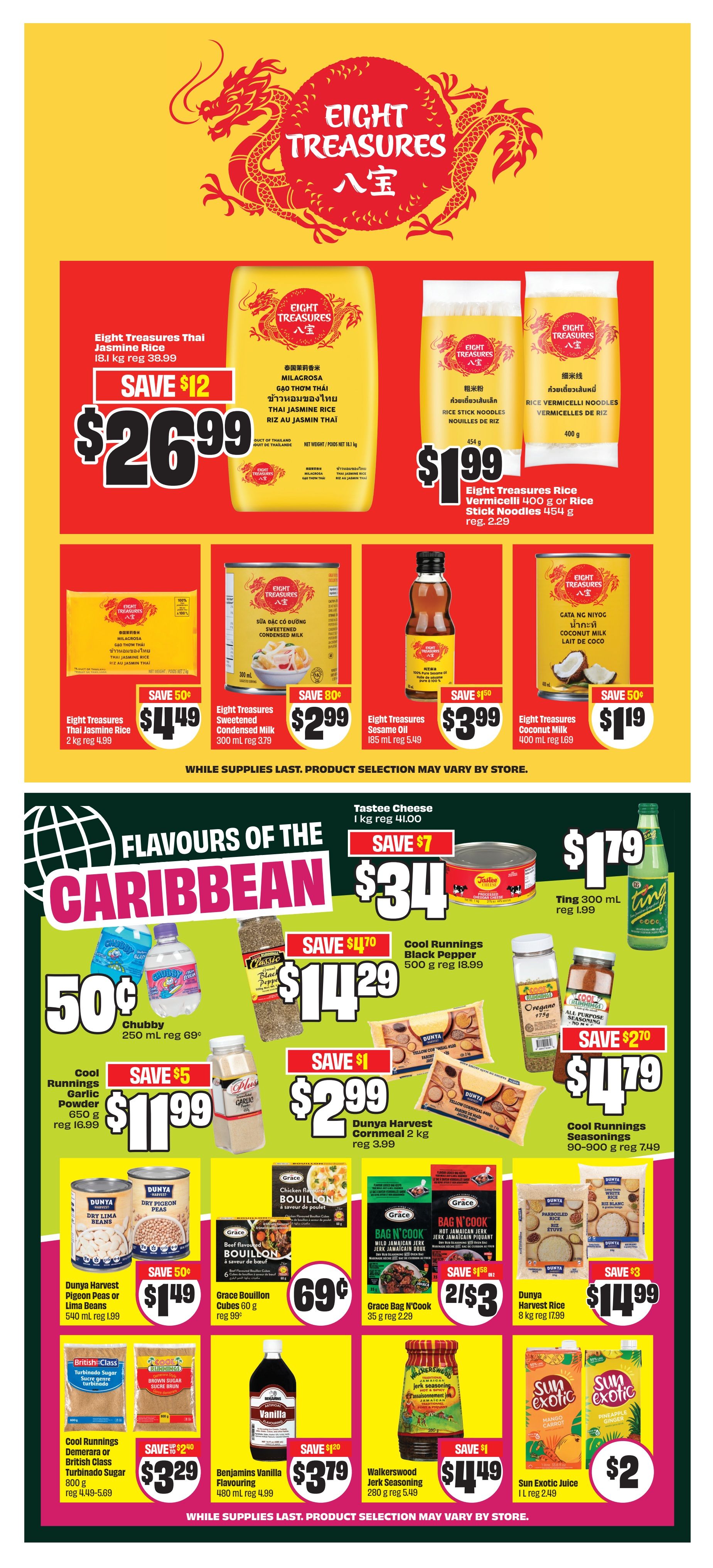 FreshCo flyer page 10 featuring 'Eight Treasures' brand Asian food products and 'Flavours of the Caribbean' section. Featured 'Eight Treasures' products include Thai Jasmine Rice 1.8 kg for $26.99 (save $12), Rice Vermicelli Noodles 400 g or Rice Stick Noodles 454 g for $1.99 (save $0.30), Thai Jasmine Rice 2 kg for $11.49 (save $50), Sweetened Condensed Milk 300 ml for $2.99 (save $80), Sesame Oil 185 ml for $3.99 (save $1.50), and Coconut Milk 400 ml for $1.19 (save $50). The 'Flavours of the Caribbean' section includes Chubby 250 ml for $0.50, Cool Runnings Black Pepper 500 g for $14.29 (save $4.70), Ting 300 ml for $1.79, Cool Runnings Garlic Powder 650 g for $11.99 (save $5), Dunya Harvest Cornmeal 2 kg for $2.99 (save $1), Dunya Harvest Pigeon Peas or Lima Beans 540 ml for $1.49 (save $0.50), Grace Bouillon Cubes 60 g for $0.69, Grace Bag N'Cook 35 g for 2 for $3, Dunya Harvest Rice 8 kg for $14.99 (save $3), Benjamins Vanilla Flavouring 480 ml for $3.79 (save $1.20), Walkerswood Jerk Seasoning 280 g for $4.49 (save $1), and Sun Exotic Juice 1 L for $2. While supplies last, product selection may vary by store.