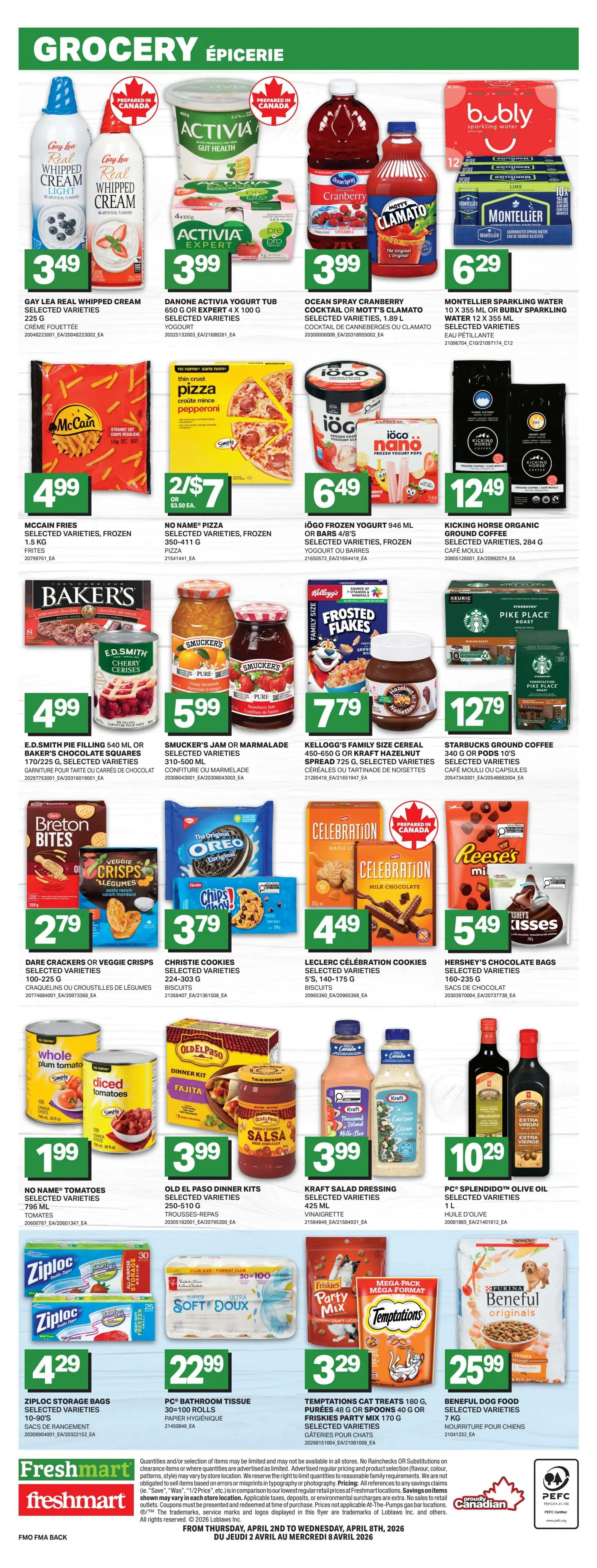 Freshmart Ontario weekly flyer specials, page 4. Featured grocery items include Gay Lea Whipped Cream for $3.49, Danone Activia Yogurt Tub for $3.99, Ocean Spray Cranberry Cocktail or Mott's Clamato for $3.99, and Montellier Sparkling Water for $6.29. Also on sale are McCain Fries for $4.99, No Name Pizza for 2 for $7, iögo Frozen Yogurt for $6.49, and Kicking Horse Organic Ground Coffee for $12.49. Baker's Chocolate Squares are $4.99, Smucker's Jam or Marmalade is $5.99, Kellogg's Frosted Flakes Cereal or Kraft Hazelnut Spread is $7.79, and Starbucks Ground Coffee is $12.79. Dare Crackers or Veggie Crisps are $2.79, Christie Cookies are $3.79, Leclerc Celebration Cookies are $4.49, and Hershey's Chocolate Bags are $5.49. No Name Tomatoes are $1.99, Old El Paso Dinner Kits are $3.99, Kraft Salad Dressing is $3.99, and PC Splendido Olive Oil is $10.29. Ziploc Storage Bags are $4.29, PC Bathroom Tissue is $22.99, Temptations Cat Treats or Friskies Party Mix are $3.29, and Beneful Dog Food is $25.99. The flyer is valid from Thursday, April 2nd to Wednesday, April 8th, 2026.