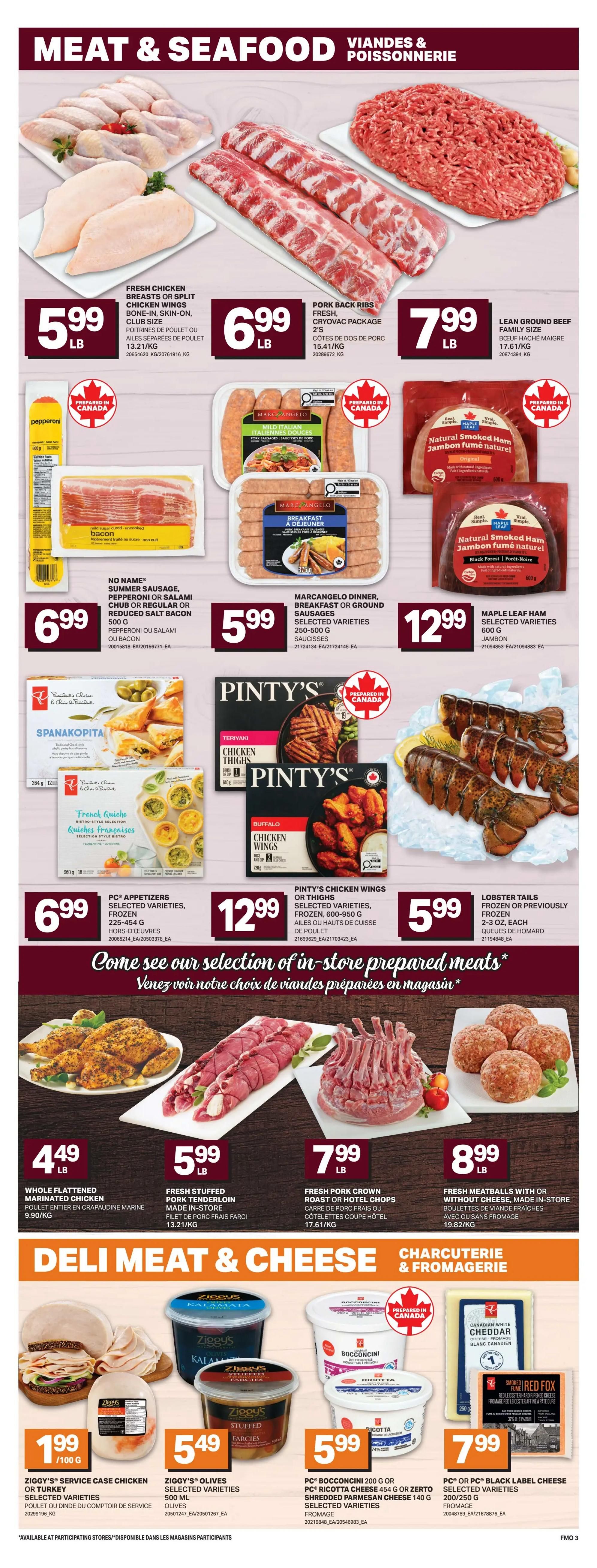 Freshmart weekly flyer specials page 6 features a wide selection of meat and seafood, along with deli meats and cheeses. Featured meat products include Fresh Chicken Breasts or Split Chicken Wings for $5.99 LB, Fresh Cryovac Package Pork Back Ribs for $6.99 LB, and Lean Ground Beef Family Size for $7.99 LB. Processed meats include No Name Summer Sausage, Pepperoni or Salami, or Regular Salt Bacon for $6.99, Marcangelo Dinner, Breakfast or Ground Sausages (selected varieties, 250-500 g) for $5.99, and Maple Leaf Ham (selected varieties, 600 g) for $12.99. Also available are PC Appetizers (selected varieties, frozen, 225-454 g) for $6.99 and Pinty's Chicken Wings or Thighs (selected varieties, frozen, 600-950 g) for $12.99. Lobster Tails (frozen or previously frozen, 2-3 oz each) are priced at $5.99. The flyer also highlights in-store prepared meats: Whole Flattened Marinated Chicken for $4.49 LB, Fresh Stuffed Pork Tenderloin (made in-store) for $5.99 LB, Fresh Pork Crown Roast or Hotel Chops for $7.99 LB, and Fresh Meatballs with or without cheese (made in-store) for $8.99 LB. In the Deli Meat & Cheese section, Ziggy's Service Case Chicken or Turkey (selected varieties) is $1.99 /100 g, Ziggy's Olives (selected varieties, 500 mL) are $5.49, and PC Bocconcini Cheese 200 g or PC Ricotta Cheese 454 g or Zerto Shredded Parmesan Cheese 140 g (selected varieties) are $5.99. PC or PC Black Label Cheese (selected varieties, 200/250 g) is $7.99.