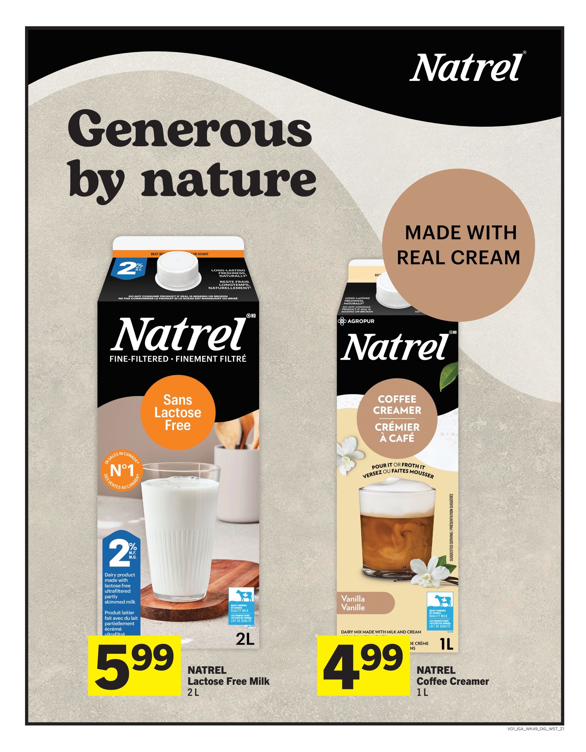 IGA weekly flyer specials page 13 features Natrel products. On the left, Natrel Lactose Free Milk, 2L, is priced at $5.99. This dairy product is made with lactose-free, ultrafiltered, partly skimmed milk. On the right, Natrel Coffee Creamer in Vanilla flavour, 1L, is available for $4.99. This is a dairy mix made with milk and cream, and the packaging highlights that it is made with real cream.