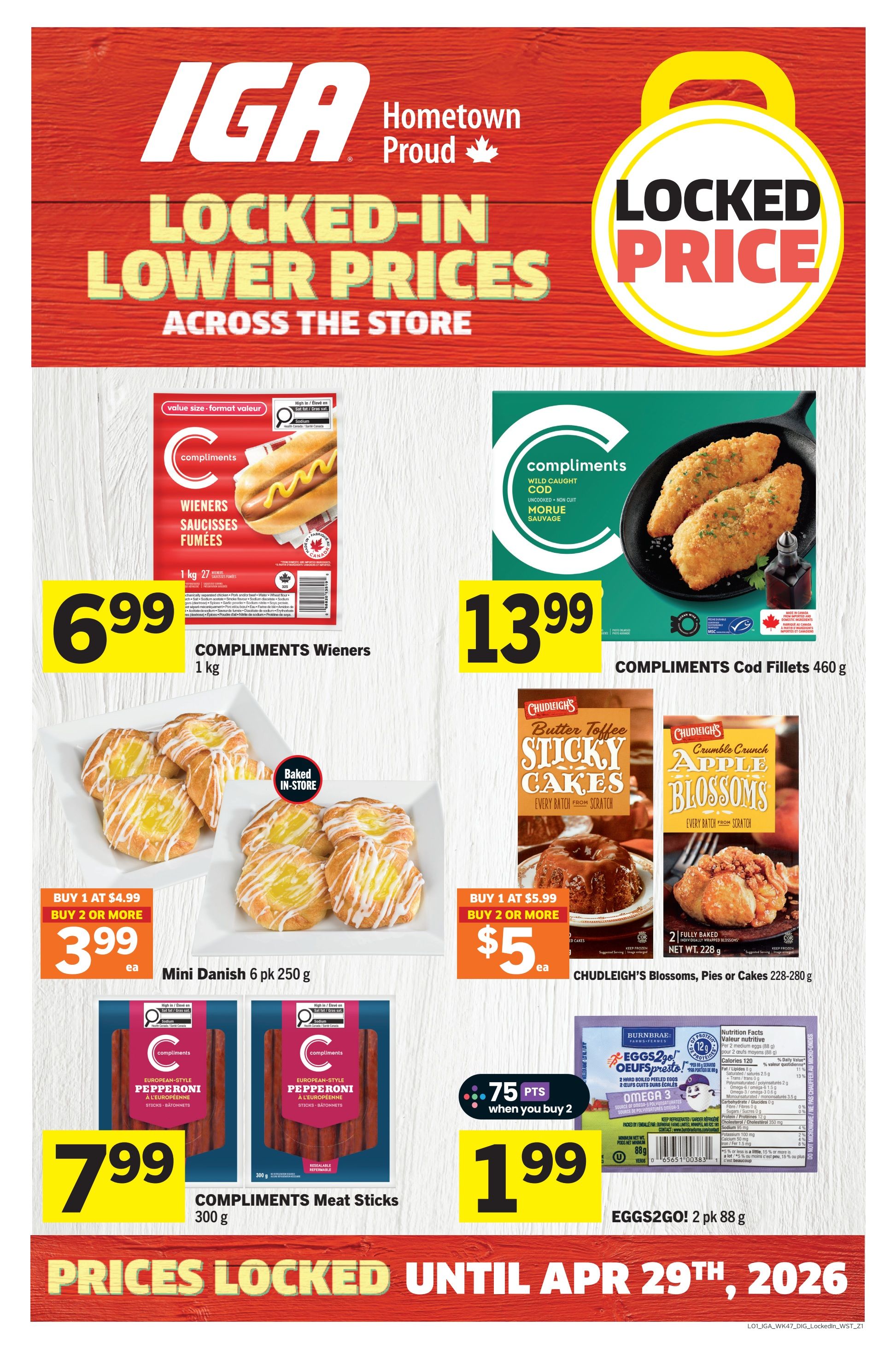 IGA flyer page 15 featuring 'Locked-In Lower Prices Across The Store'. On sale are Compliments Wieners 1 kg for $6.99, Compliments Cod Fillets 460 g for $13.99, Mini Danish 6 pk 250 g for $3.99 when you buy 2 or more (regularly $4.99 each), Chudleigh's Sticky Cakes or Apple Blossoms 228-280 g for $5.00 when you buy 2 or more (regularly $5.99 each), and Compliments Meat Sticks 300 g for $7.99. Also featured is EGGS2go! 2 pk 88 g for $1.99 when you buy 2, earning 75 points. Prices are locked until April 29th, 2026.