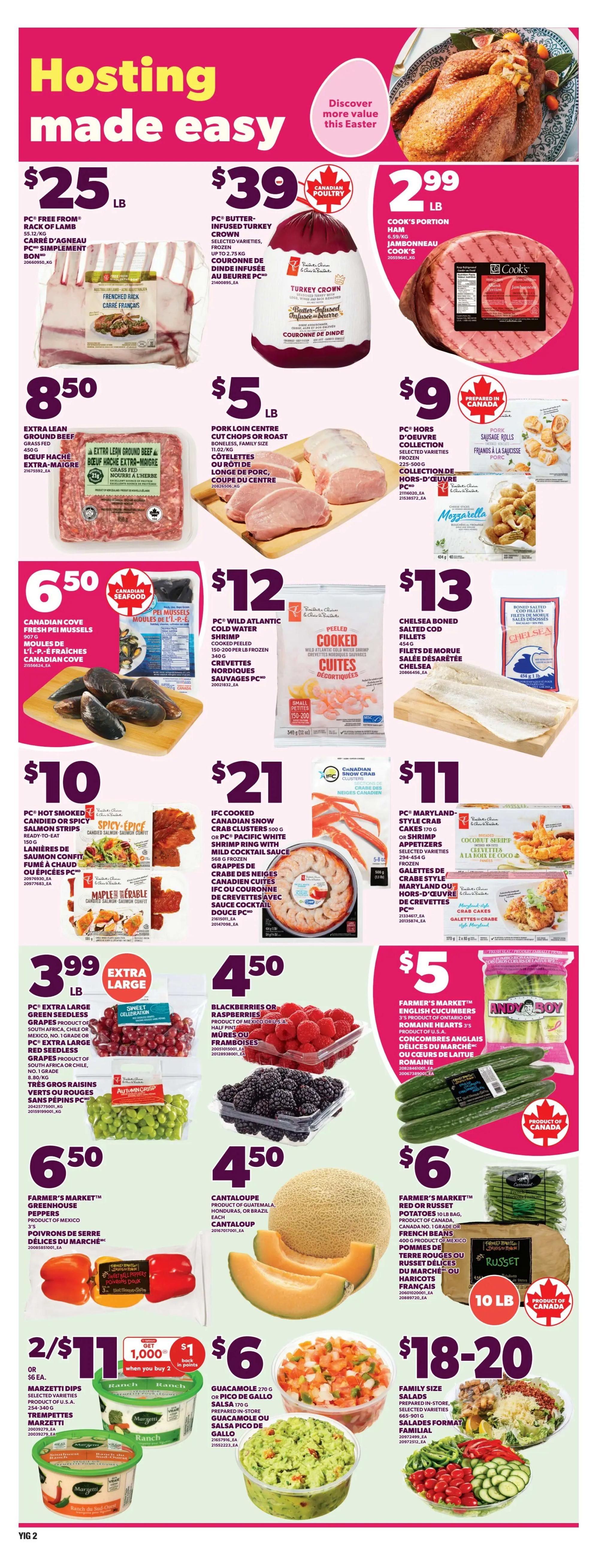 Independent flyer page 5 features 'Hosting made easy' with Easter specials. Top row includes PC Free From Rack of Lamb for $25/lb, PC Butter-Infused Turkey Crown for $39/lb, and Cook's Portion Ham for $2.99/lb. Middle row showcases Extra Lean Ground Beef for $8.50/lb, Pork Loin Centre Cut Chops or Roasts for $5/lb, and PC Hors d'Oeuvre Collection for $9. Next, Canadian Cove Fresh Pei Mussels are $6.50, PC Wild Atlantic Cold Water Shrimp (cooked, peeled, 150-200 per lb frozen) are $12, and Chelsea Boned Salted Cod Fillets are $13. Bottom row features PC Hot Smoked Candied or Spicy Salmon Strips (ready-to-eat) for $10, IFC Cooked Canadian Snow Crab Clusters or PC Pacific White Shrimp Ring with mild cocktail sauce for $21, and PC Maryland-Style Crab Cakes or Shrimp Appetizers for $11. Further down, PC Extra Large Green Seedless Grapes and PC Extra Large Red Seedless Grapes are 2/$11. Blackberries or Raspberries (product of Mexico or USA) are $4.50. Farmer's Market English Cucumbers (product of Ontario or Roma Hearts) are $5. Farmer's Market Greenhouse Peppers (product of Mexico) are $6.50. Cantaloupe (product of Guatemala, Honduras, or Brazil) is $4.50. Farmer's Market Red or Russet Potatoes (10 lb bag) are $6. Marzetti Dips and Trempettes are 2/$11, get 1,000 points when you buy 2. Guacamole or Pico de Gallo Salsa is $6. Family Size Prepared In-Store Salads are $18-20.