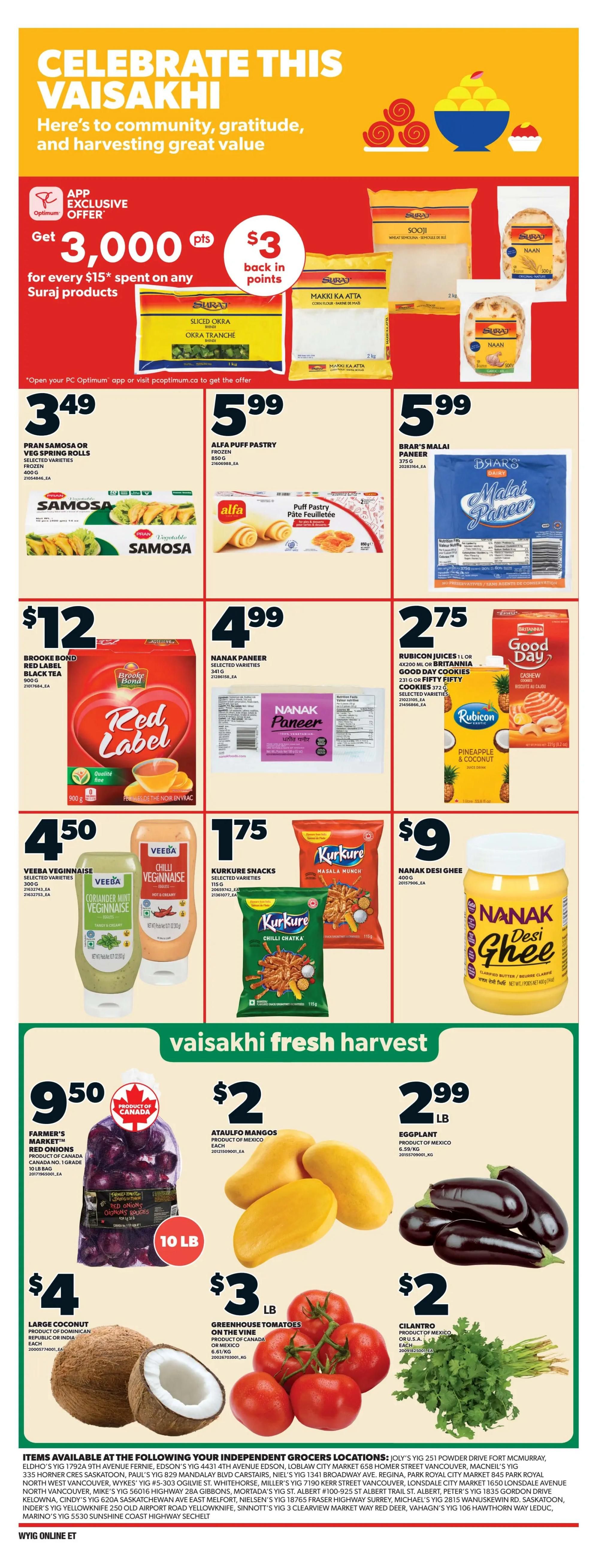 Independent flyer page 11 features a Vaisakhi celebration with special offers. Get 3,000 PC Optimum points back in points for every $15 spent on any Suraj products. Featured products include Pran Samosa or Veg Spring Rolls for $3.49, Alfa Puff Pastry for $5.99, and Brar's Malai Paneer for $5.99. Also available are Brooke Bond Red Label Black Tea for $12, Nanak Paneer for $4.99, and Rubicon Juices or Britannia Good Day Cookies for $2.75. Veeba Veginnaise selected varieties are $4.50, and Kurkure Snacks selected varieties are $1.75. Nanak Desi Ghee is $9. Farmer's Market Red Onions are $9.50 for 10 lb. Ataulfo Mangos are $2 each. Eggplant is $2.99 per lb. Large Coconuts are $4 each. Greenhouse Tomatoes on the Vine are $3 per lb. Cilantro is $2 per bunch. The flyer also lists Independent Grocers locations across Western Canada.