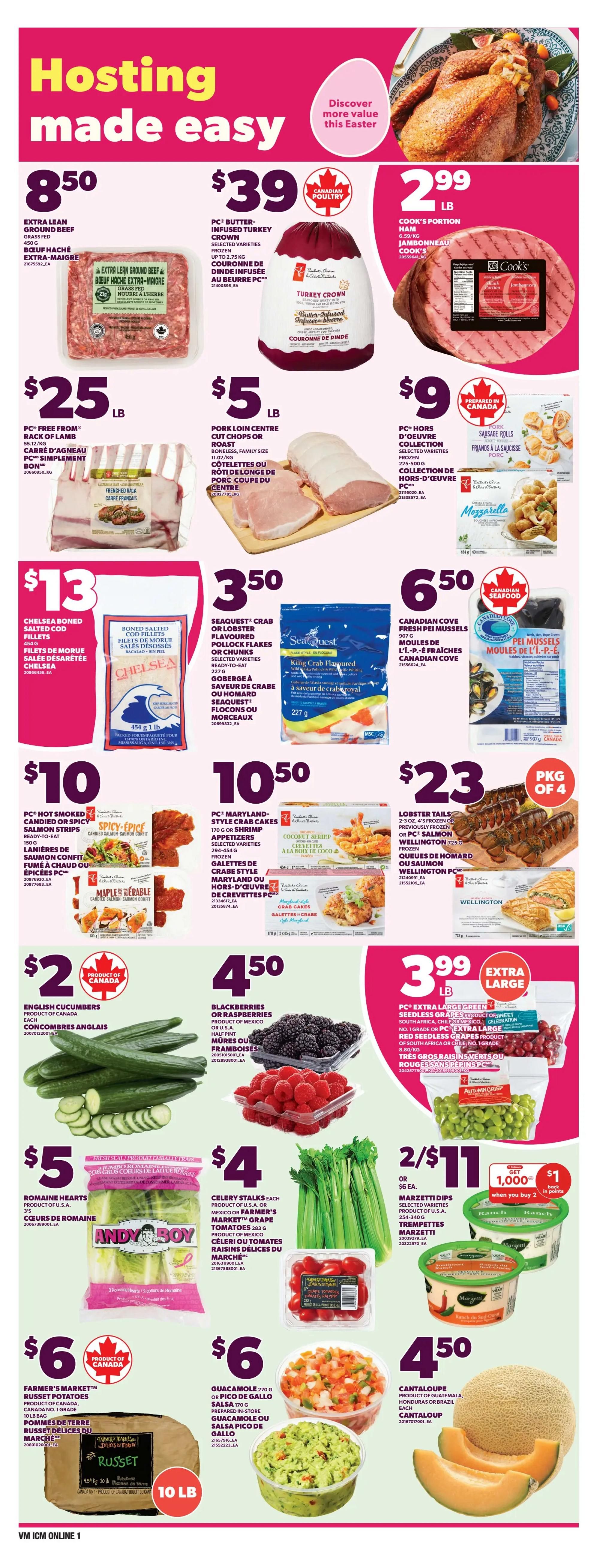 Loblaws weekly flyer specials page 3 features 'Hosting made easy' with Easter-themed promotions. Highlights include Extra Lean Ground Beef at $8.50/lb, PC Butter-Infused Turkey Crown for $39, and Cook's Portion Ham at $2.99/lb. Other deals are PC Free From Rack of Lamb for $25/lb, Pork Loin Centre Cut Chops or Roast for $5/lb, and PC Hors d'Oeuvre Collection frozen items for $9. Seafood offers include Seaquest Crab or Lobster Flavoured Pollock Flakes for $3.50 and Canadian Cove Fresh Pei Mussels for $6.50. PC Hot Smoked or Spicy Candied or SPicy Salmon Strips are $10, and PC Maryland-Style Crab Cakes are $10.50. Wellington Lobster Tails are $23 for a package of 4. Fresh produce includes English Cucumbers for $2, Blackberries or Raspberries for $4.50 per half pint, Romaine Hearts for $5, and Celery Stalks for $4 each. Also featured are Farmer's Market Russet Potatoes (10 lb bag) for $6, Guacamole or Pico de Gallo Salsa for $6, and Cantaloupe for $4.50 each. Additionally, there's a 2 for $11 offer on Green Peas and a special offer for Marzetti Dips: buy 2 and get 1,000 bonus points.