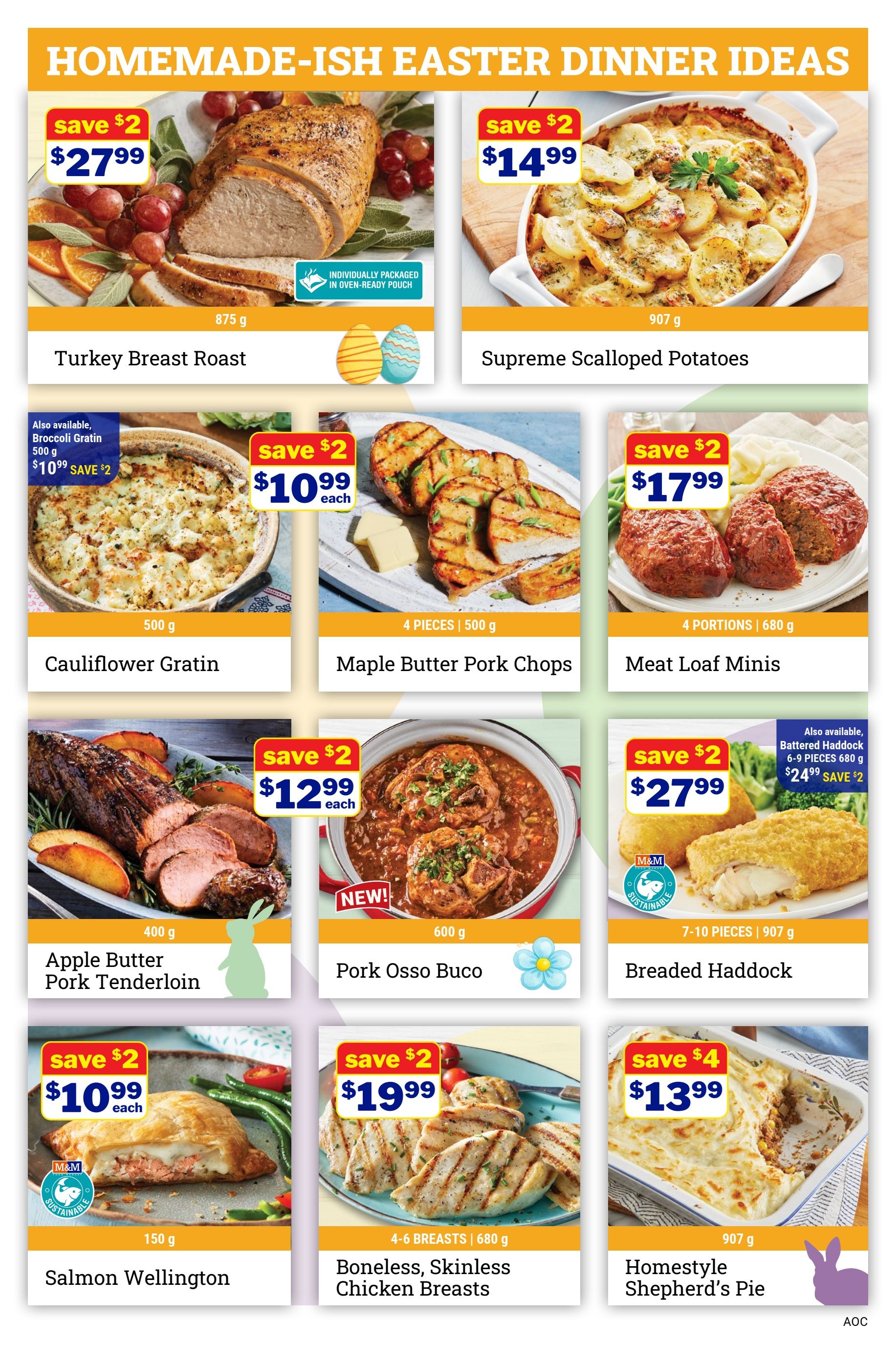 M&M Food Market weekly flyer specials page 3, featuring 'Homemade-ish Easter Dinner Ideas'. Top row: Turkey Breast Roast, 875 g, save $2, now $27.99; Supreme Scalloped Potatoes, 907 g, save $2, now $14.99. Middle row: Cauliflower Gratin, 500 g, save $2, now $10.99 each; Maple Butter Pork Chops, 4 pieces | 500 g, $10.99 each; Meat Loaf Minis, 4 portions | 680 g, save $2, now $17.99. Bottom row: Apple Butter Pork Tenderloin, 400 g, save $2, now $12.99 each; NEW! Pork Osso Buco, 600 g, $12.99 each; Breaded Haddock, 7-10 pieces | 907 g, also available Battered Haddock 6-9 pieces 680 g for $24.99, save $2, now $27.99. Last row: Salmon Wellington, 150 g, save $2, now $10.99 each; Boneless, Skinless Chicken Breasts, 4-6 breasts | 680 g, save $2, now $19.99; Homestyle Shepherd's Pie, 907 g, save $4, now $13.99.