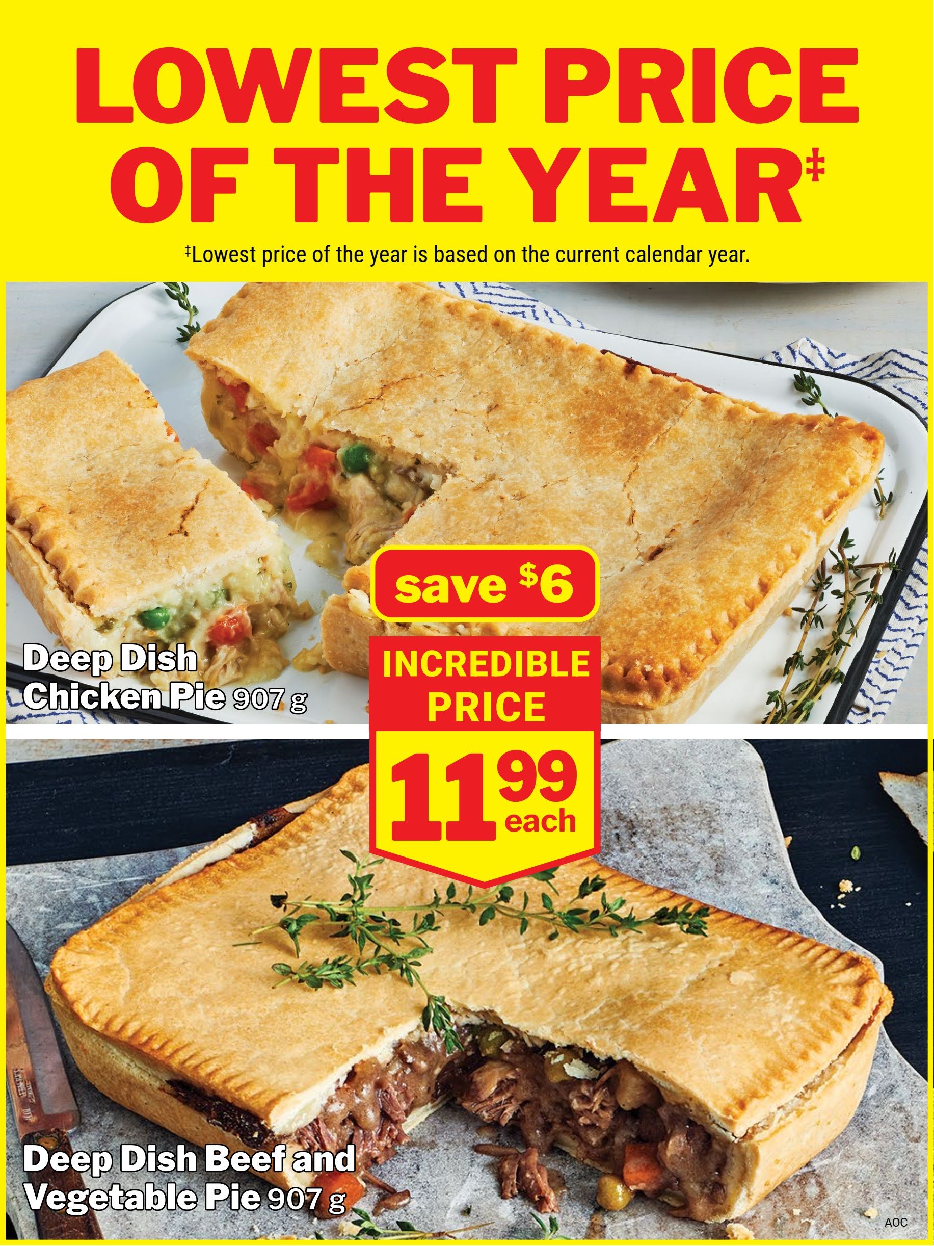 M&M Food Market flyer page 9 features 'Lowest Price of the Year' deals on Deep Dish Pies. The Deep Dish Chicken Pie, 907 g, is on sale with a 'save $6' offer, priced at an incredible $11.99 each. Also featured is the Deep Dish Beef and Vegetable Pie, 907 g, also priced at $11.99 each.