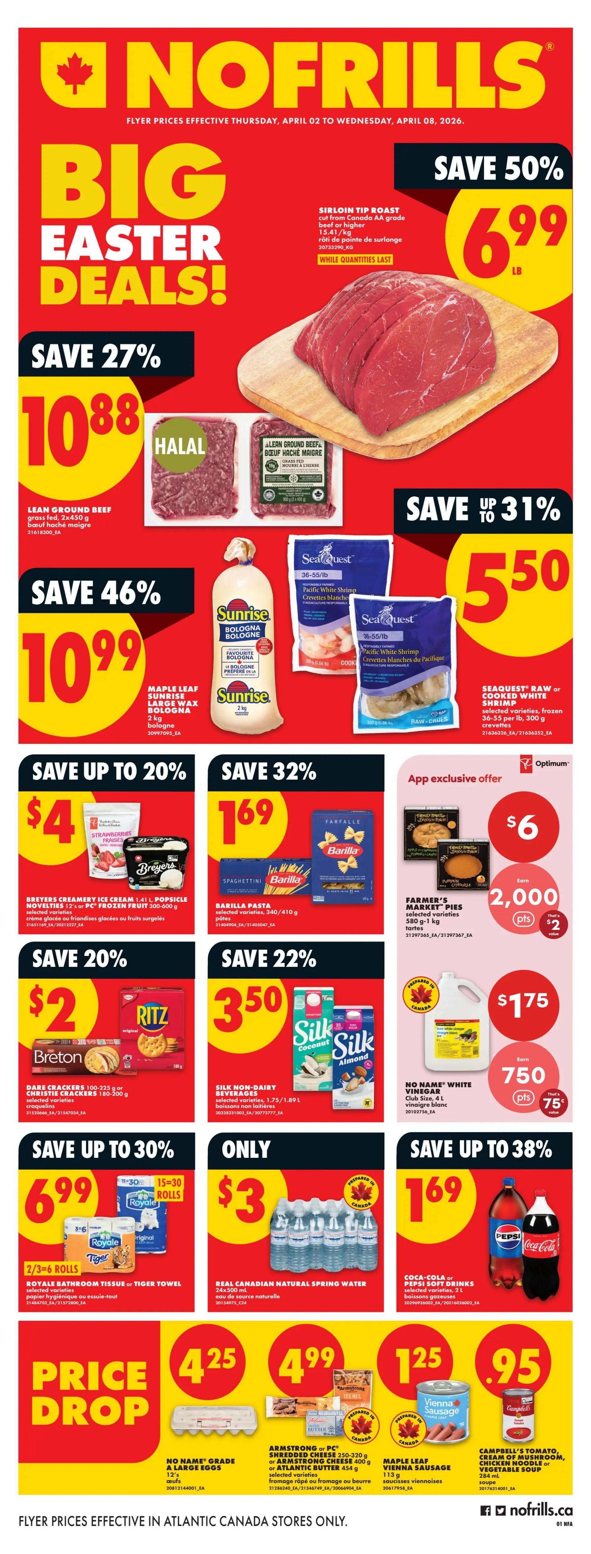 No Frills Atlantic Canada flyer featuring Big Easter Deals. Green or red seedless grapes are only $2.99 per lb. Broccoli crowns from Mexico or U.S.A. are only $1.99 each. Cantaloupe from Guatemala, Honduras or Brazil is $2.99 each, a saving of 40%. Andy Boy Romaine Hearts, product of U.S.A., are $3.99 per package of 3, a saving of 20%.