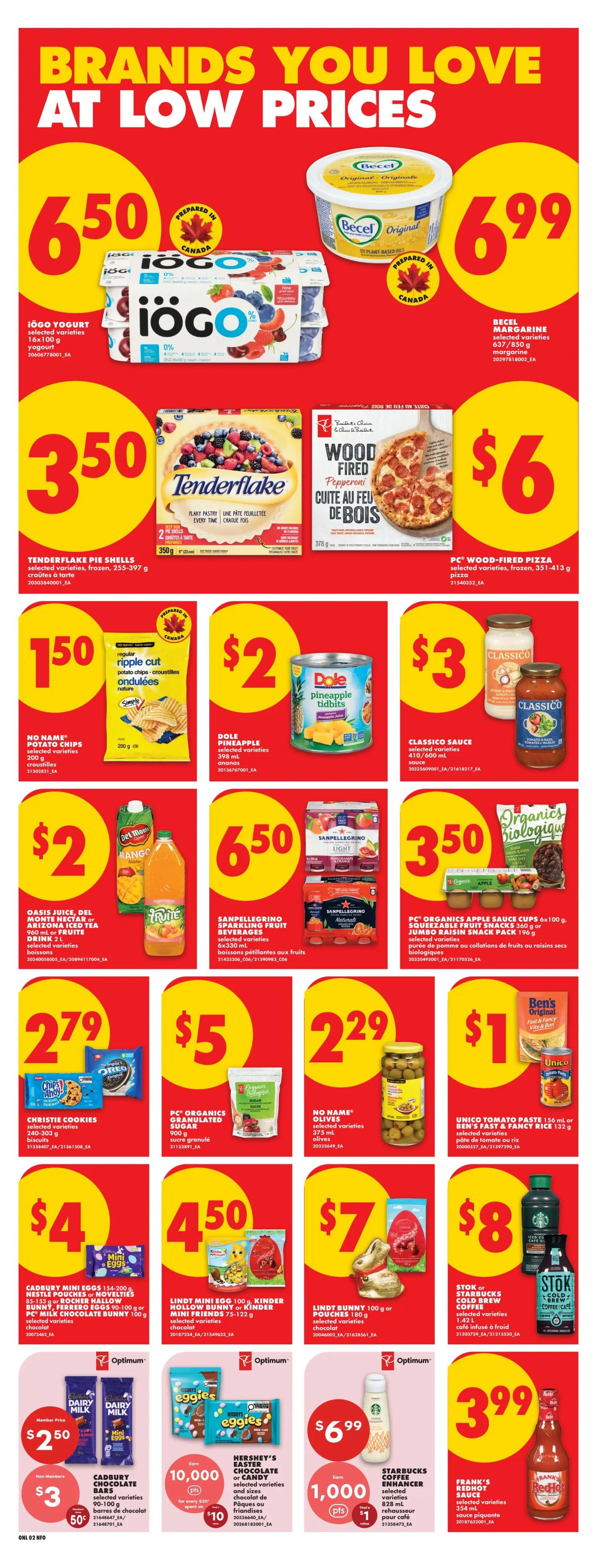 No Frills Ontario weekly flyer specials page 8 features brands you love at low prices. Top deals include Iögo yogurt selected varieties 16x100 g for $6.50, Becel margarine selected varieties 637/850 g for $6.99, Tenderflake pie shells frozen 255-397 g for $3.50, and PC Wood-Fired Pepperoni pizza 351-413 g for $6. Also featured are No Name potato chips ripple cut 200 g for $1.50, Dole pineapple tidbits 398 mL for $2, Classico sauce 410/600 mL for $3, Oasis juice or Del Monte nectar or Arizona iced tea 960 mL or 2 L for $2, and Sanpellegrino sparkling fruit beverages 6x235 mL for $6.50. Other offers include Christie cookies 240-303 g for $2.79, PC Organics granulated sugar 900 g for $5, No Name olives 375 mL for $2.29, and Ben's Original tomato paste 156 mL or fast & fancy rice 132 g for $1. Additionally, find Cadbury mini eggs 154-200 g, Nestlé pouches or Rocher hollow bunny 90-100 g, or PC milk chocolate bunny 100 g for $4, Lindt mini eggs 100 g or Kinder hollow bunny or Kinder mini friends 75-122 g for $4.50, and Lindt bunny 100 g or pouches 180 g for $7. Stock up on Starbucks cold brew coffee 1.12 L for $8 and Frank's RedHot sauce 354 mL for $3.99. Also available are Cadbury chocolate bars 90-100 g for $3 (non-members $2.50 with 50% off), Hershey's Easter chocolate or candy for 10,000 Optimum points when you spend $10, and Starbucks cold brew coffee enhancer 828 mL for $6.99 (1,000 Optimum points for $1 off).