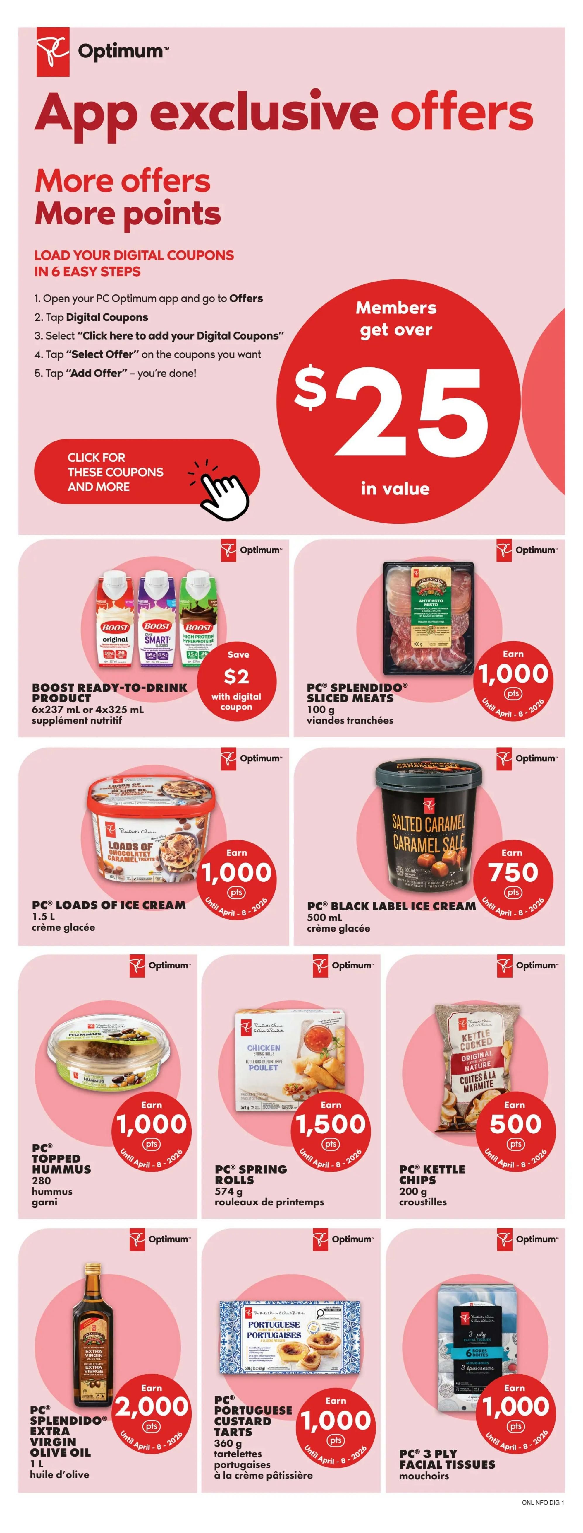 No Frills flyer page 14 featuring app-exclusive offers and PC Optimum points. Load digital coupons in 6 easy steps via the PC Optimum app for over $25 in value. Offers include: Save $2 with digital coupon on Boost Ready-to-Drink Product (6x237 mL or 4x325 mL). Earn 1,000 PC Optimum points on PC Splendido Sliced Meats (100 g). Earn 1,000 PC Optimum points on PC Loads of Ice Cream (1.5 L). Earn 750 PC Optimum points on PC Black Label Ice Cream (500 mL). Earn 1,000 PC Optimum points on PC Topped Hummus (280 g). Earn 1,500 PC Optimum points on PC Spring Rolls (574 g). Earn 500 PC Optimum points on PC Kettle Cooked Chips (200 g). Earn 2,000 PC Optimum points on PC Splendido Extra Virgin Olive Oil (1 L). Earn 1,000 PC Optimum points on PC Portuguese Custard Tarts (360 g). Earn 1,000 PC Optimum points on PC 3 Ply Facial Tissues (6 boxes). All points offers are valid until April 8, 2026.