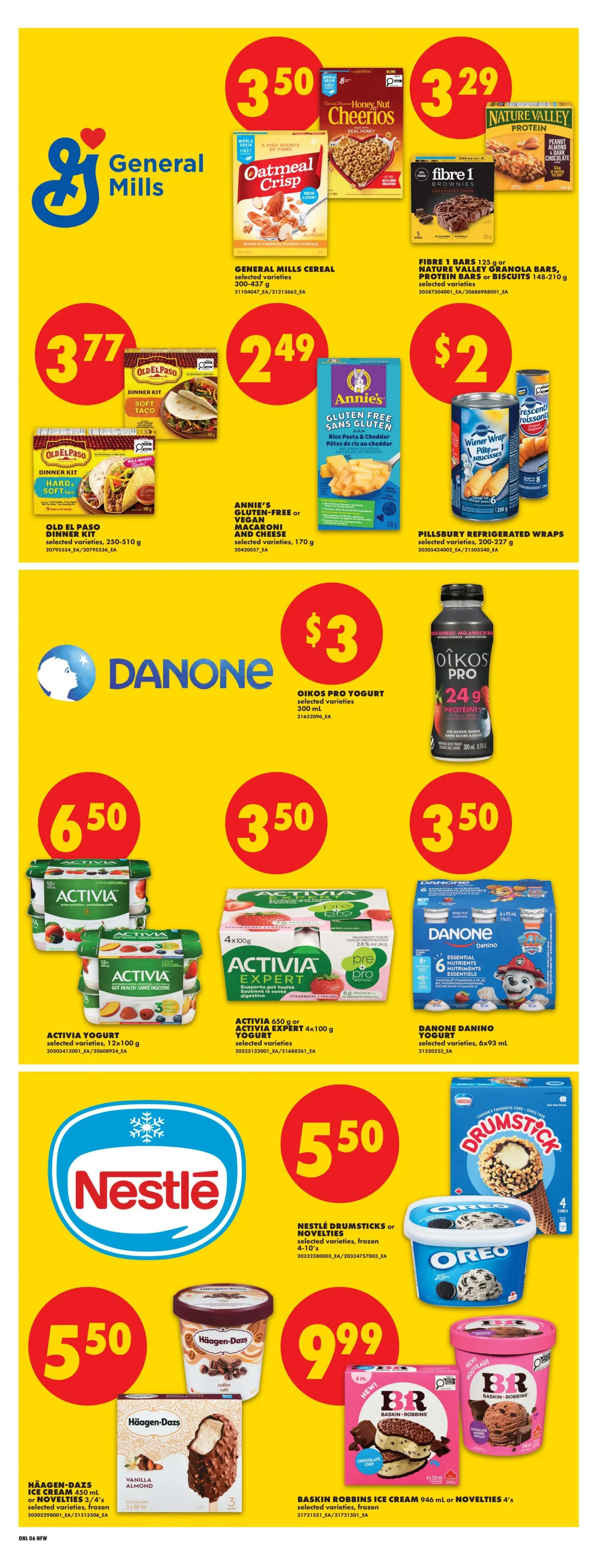 No Frills weekly flyer specials page 11 features General Mills products including Honey Nut Cheerios and Oatmeal Crisp cereal for $3.50, Fibre 1 bars and Nature Valley granola bars or protein bars for $3.29. Old El Paso dinner kits are $3.77, and Annie's Gluten-Free Macaroni and Cheese is $2.49. Pillsbury refrigerated wraps are $2. Danone products include Oikos Pro yogurt for $3 and Danino yogurt for $3.50. Activia yogurt 12x100g is $6.50, and Activia Expert yogurt 4x100g is $3.50. Nestle Drumsticks or novelties are $5.50. Haagen-Dazs ice cream 450ml or novelties 3/4's are $5.50. Baskin Robbins ice cream 946ml or novelties 4's are $9.99.