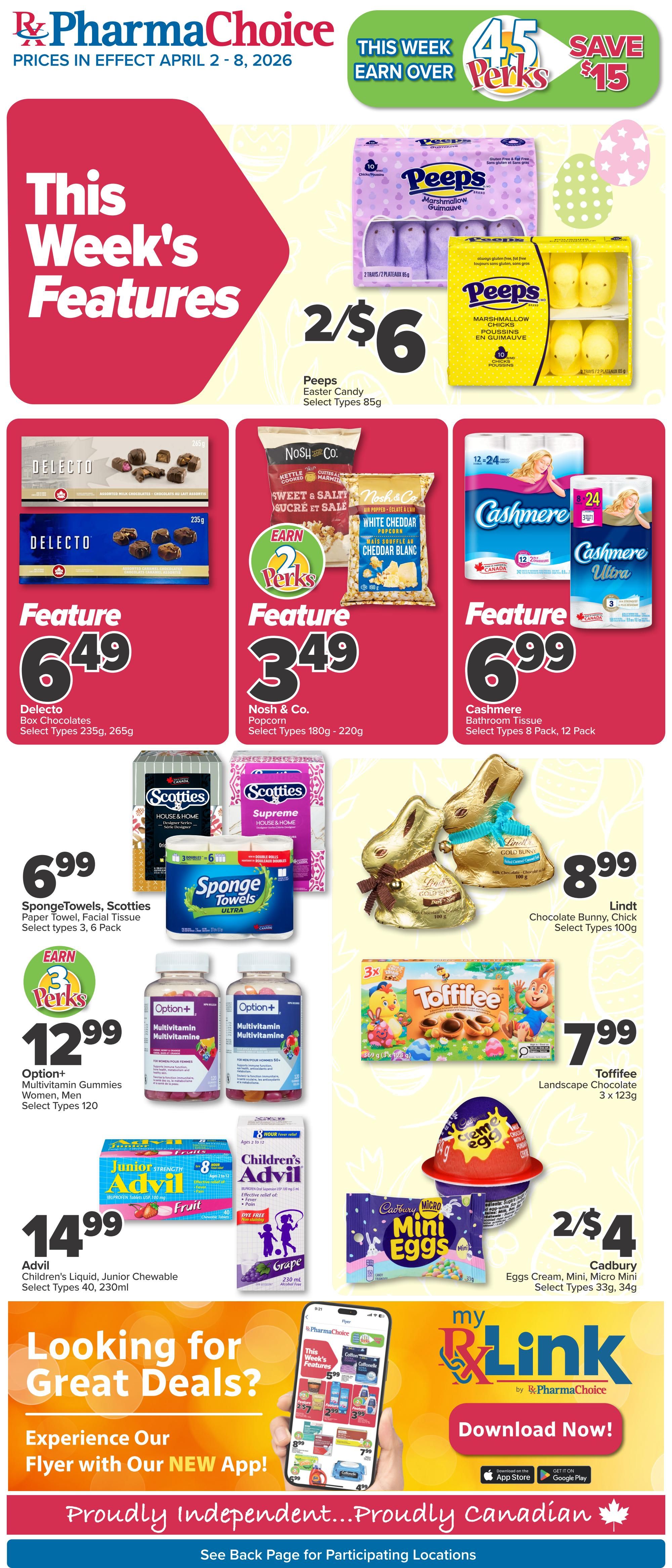 PharmaChoice flyer for April 2-8, 2026, featuring This Week's Specials. Save $15 when you earn over 45 Perks. Deals include: Peeps Easter Candy, select types 85g for 2/$6; Delecto Box Chocolates, select types 235g, 265g for $6.49; Nosh & Co. Popcorn, select types 180g - 220g for $3.49, earn 2 Perks; Cashmere Bathroom Tissue, select types 8 pack, 12 pack for $6.99; SpongeTowels, Scotties Paper Towel, Facial Tissue, select types 3, 6 pack for $6.99; Lindt Chocolate Bunny, Chick, select types 100g for $8.99; Option+ Multivitamin Gummies, Women, Men, select types 120 count for $12.99, earn 3 Perks; Toffifee Landscape Chocolate 3 x 123g for $7.99; Advil Children's Liquid, Junior Chewable, select types 40, 230ml for $14.99; Cadbury Eggs Cream, Mini, Micro Mini, select types 33g, 34g for 2/$4. Also features information on the PharmaChoice App for viewing flyers and deals.