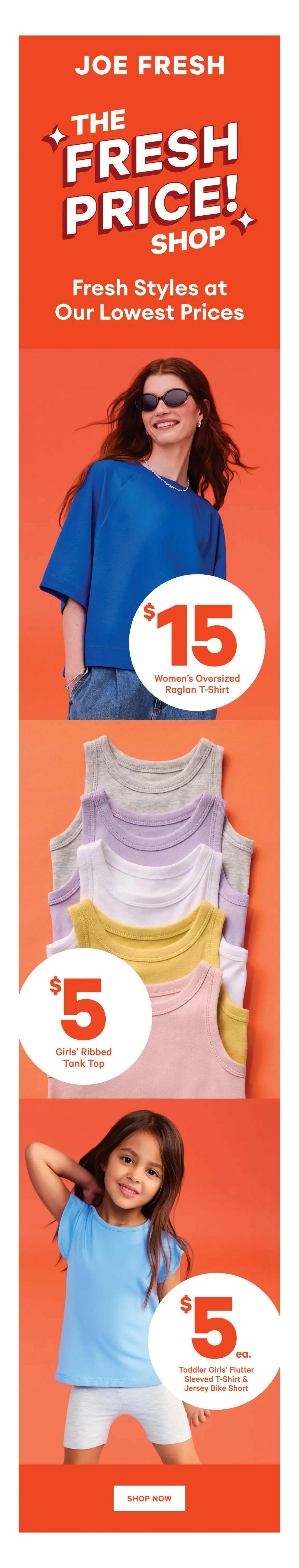Joe Fresh page 6 featuring 'The Fresh Price! Shop Fresh Styles at Our Lowest Prices'. A woman is shown wearing a blue oversized raglan t-shirt, available for $15. Below, a stack of girls' ribbed tank tops in various colours are displayed, priced at $5 each. Also featured is a toddler girl in a blue t-shirt and white jersey bike shorts, with the set priced at $5 each. A 'Shop Now' button is visible at the bottom.