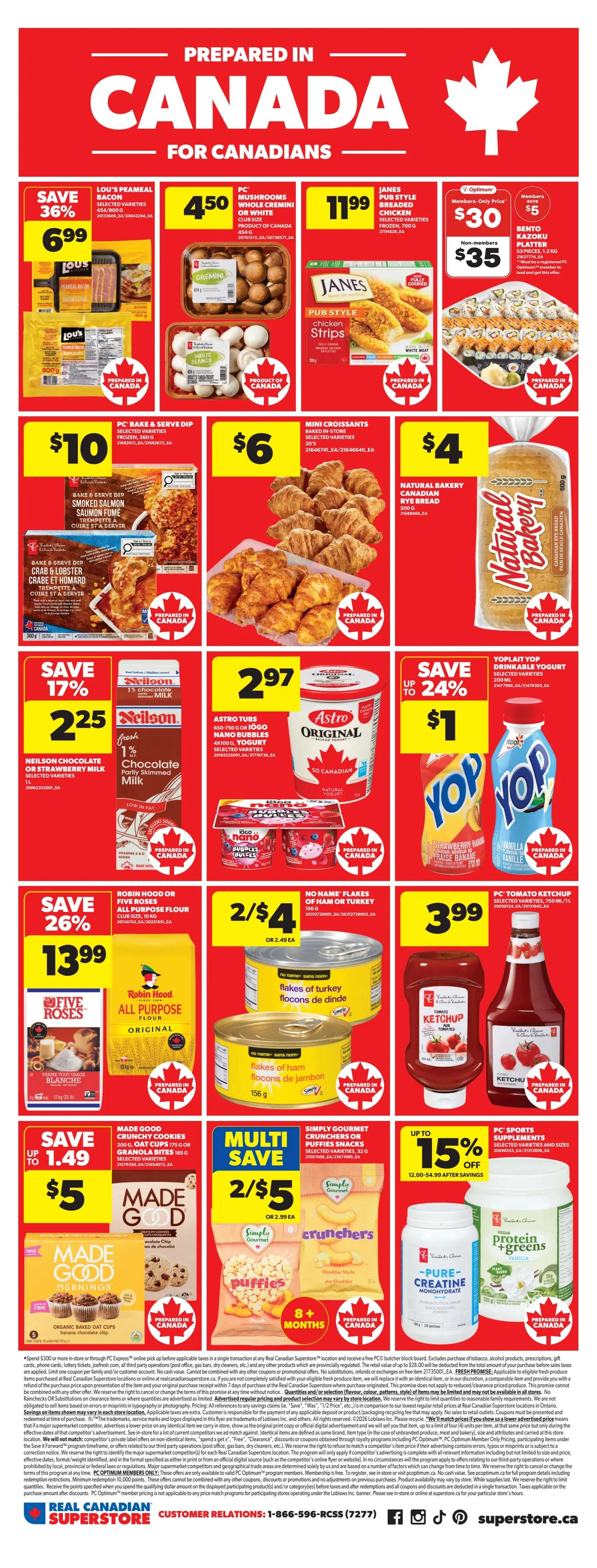 Real Canadian Superstore Ontario flyer page 7 features a variety of food items. Save 36% on Lou's Peameal Bacon for $6.99. PC Mushrooms, cremini or white, are $4.50. Janes Pub Style Chicken Strips are $11.99. A Bento Kazoku Platter is $30 for members, saving $5, or $35 for non-members. Save $10 on Bake & Serve Dip options like Smoked Salmon or Crab & Lobster. Mini Croissants are $6 for a 20's pack. Natural Bakery Canadian Rye Bread is $4. Save 17% on Neilson Chocolate or Strawberry Milk for $2.25. Astro Tubs yogurt is $2.97. Save up to 24% on Yoplait Yop Drinkable Yogurt for $1. Save 26% on Robin Hood All Purpose Flour for $13.99. No Name Flakes of Ham or Turkey are 2 for $4. PC Tomato Ketchup is $3.99. Made Good Crunchy Cookies or Granola Bites are $5. Simply Gourmet Crunchers or Puffies Snacks are multi-save 2 for $5. Up to 15% off PC Sports Supplements, including Pure Creatine Monohydrate and Protein + Greens.