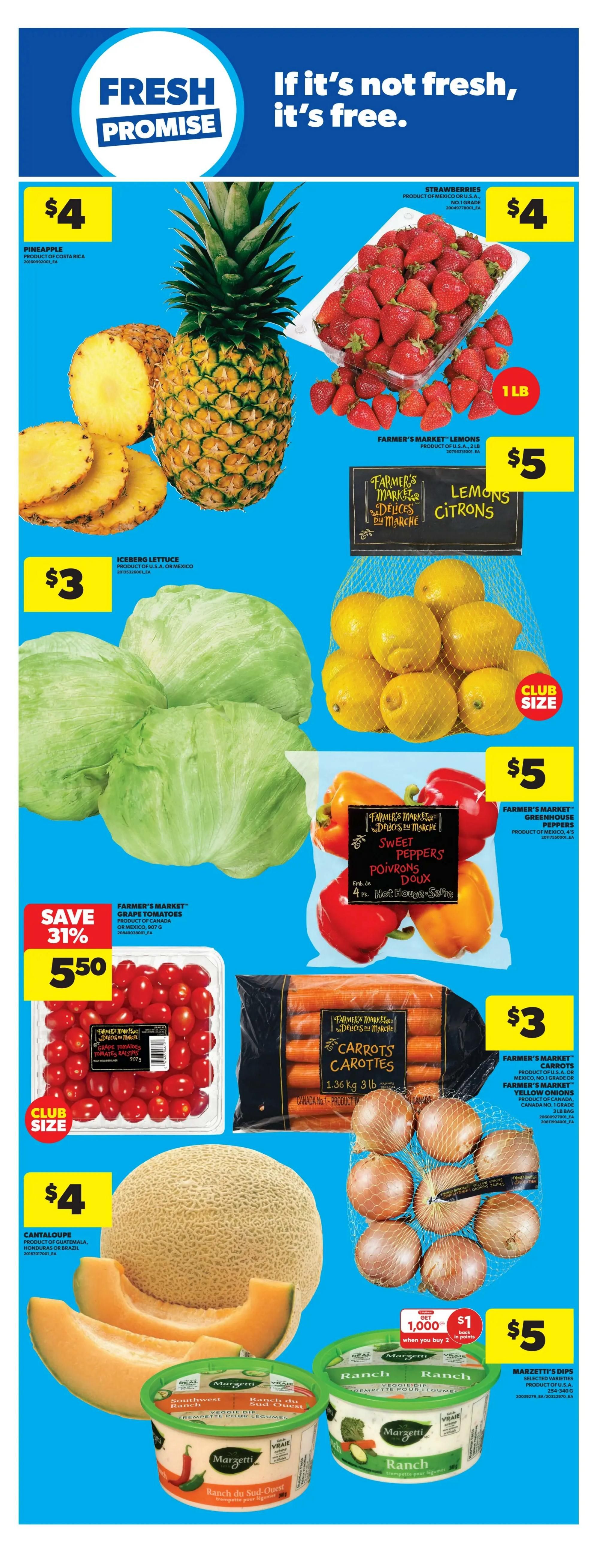 Real Canadian Superstore flyer page featuring fresh produce. A whole pineapple and sliced pineapple are priced at $4. A 1 lb container of strawberries is $4. Iceberg lettuce is $3. Farmer's Market lemons in a net bag are $5, club size. Greenhouse sweet peppers (red, orange, yellow) are $5. Farmer's Market grape tomatoes are on sale for $5.50, saving 31%, club size. Farmer's Market carrots, 1.36 kg (3 lb) bag, are $3. Yellow onions are also featured. A cantaloupe is $4. Marzetti's dips, selected varieties, are $5 when you buy 2, earning 1,000 PC Optimum points. The page highlights the 'Fresh Promise' guarantee: 'If it's not fresh, it's free.'